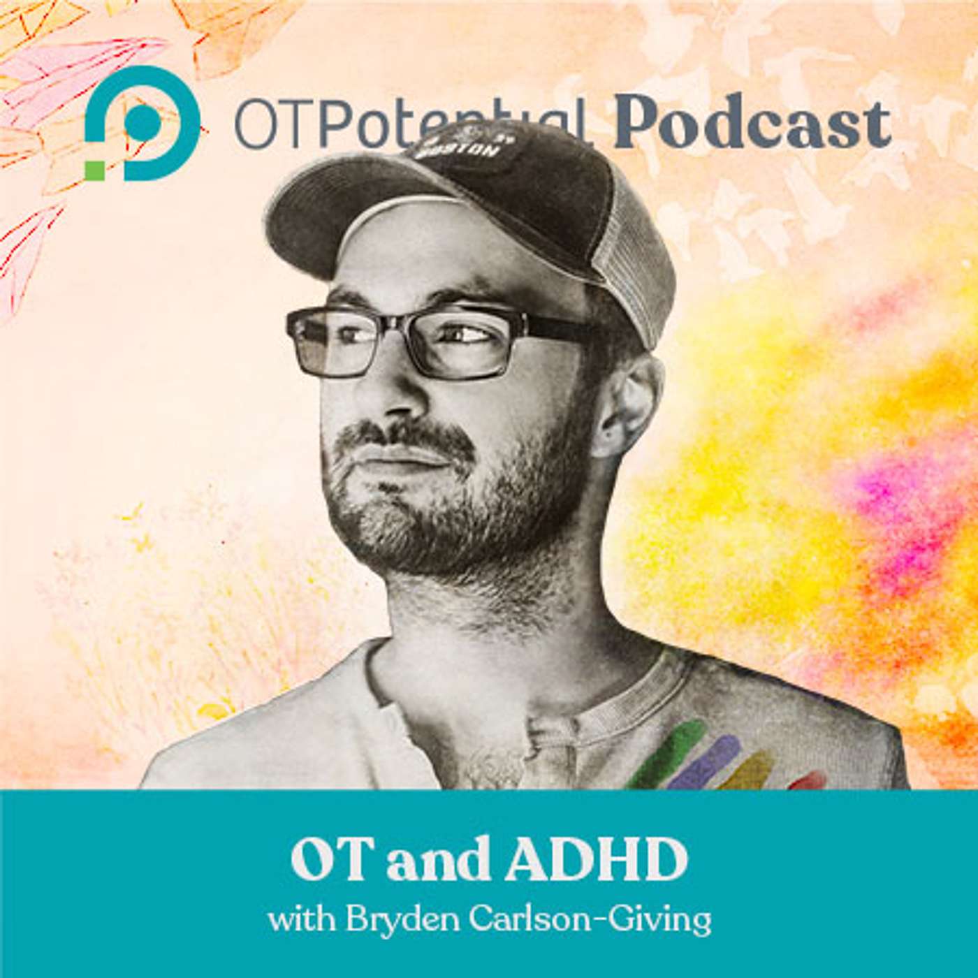 #63: OT and ADHD with Bryden Carlson-Giving