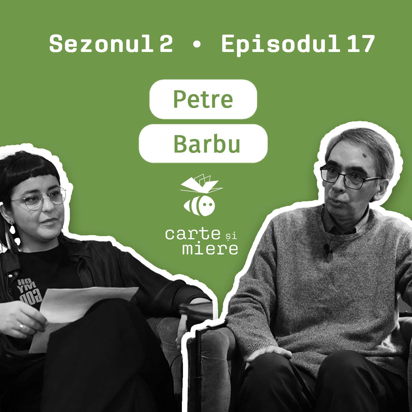 Carte și Miere | 17 |  Petre Barbu | Viața de scriitor între jurnalism și literatură episode artwork