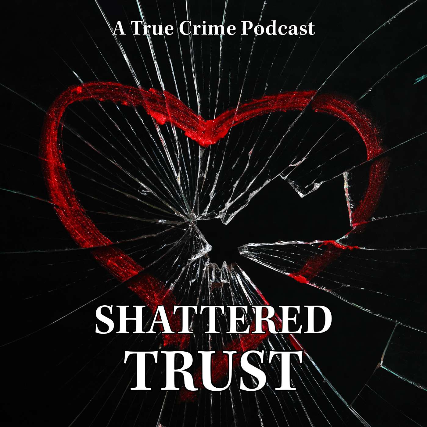 Shattered Trust