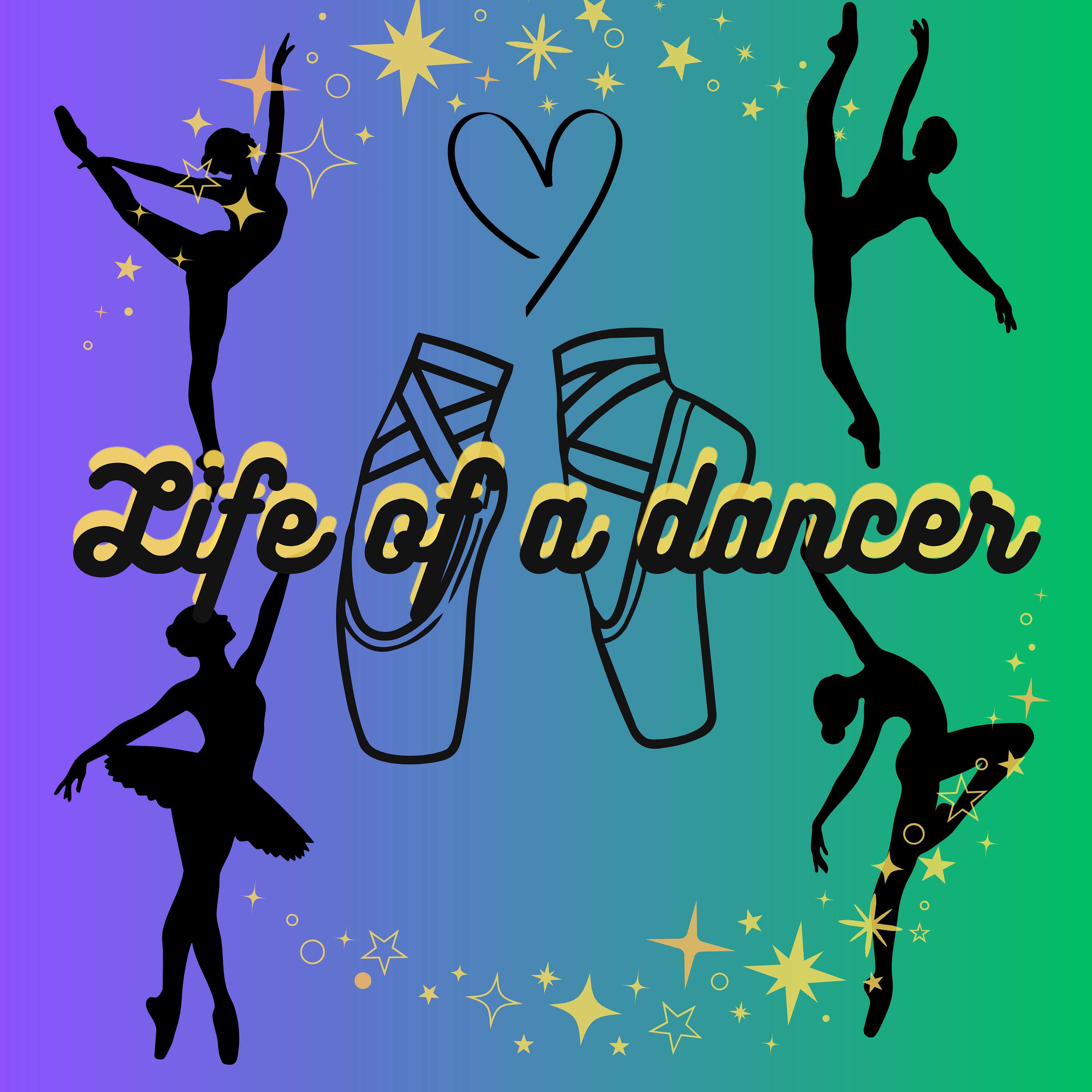 Life of a Dancer