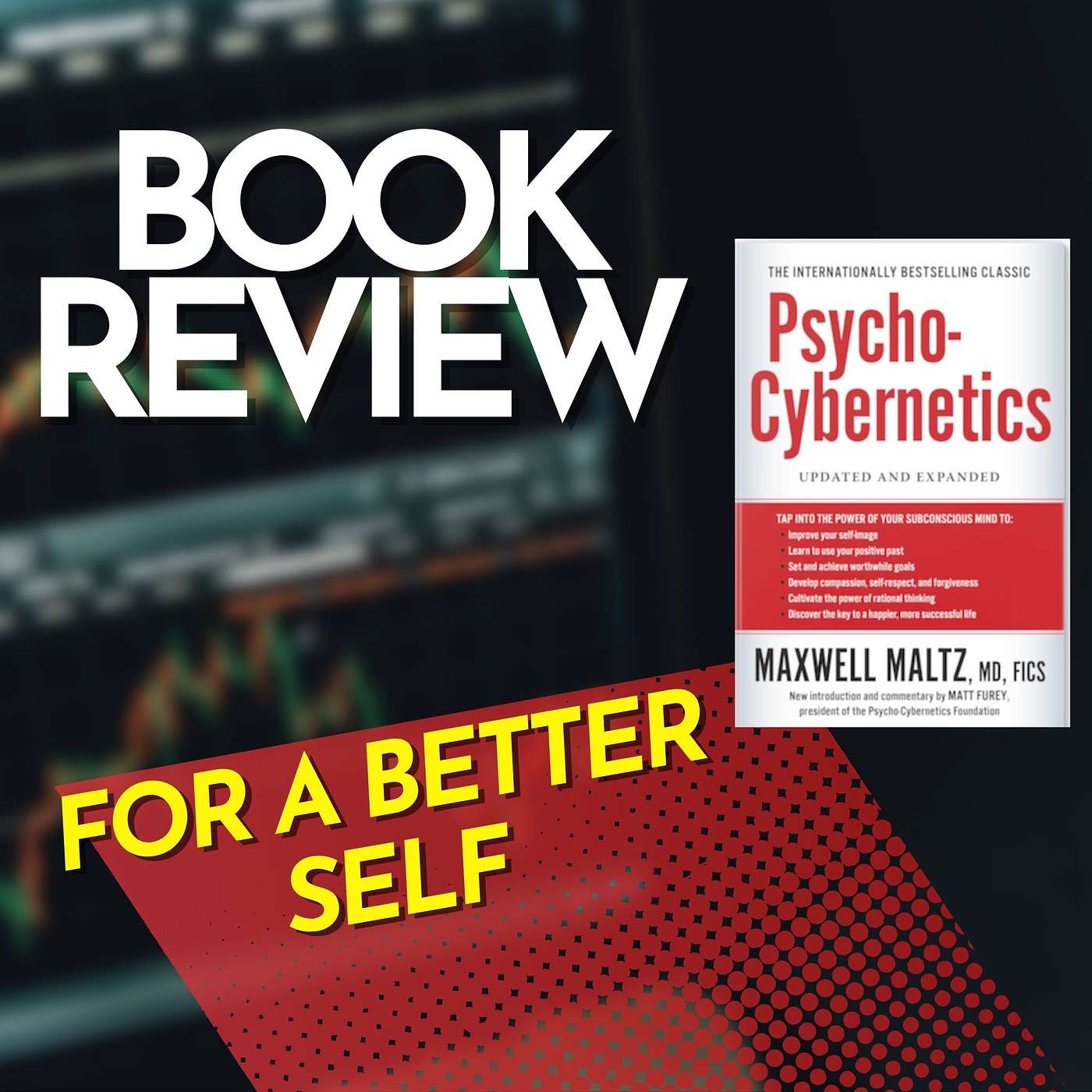Psycho-Cybernetics by Maxwell Maltz Book Review - Best Self Help Book for Day Trading