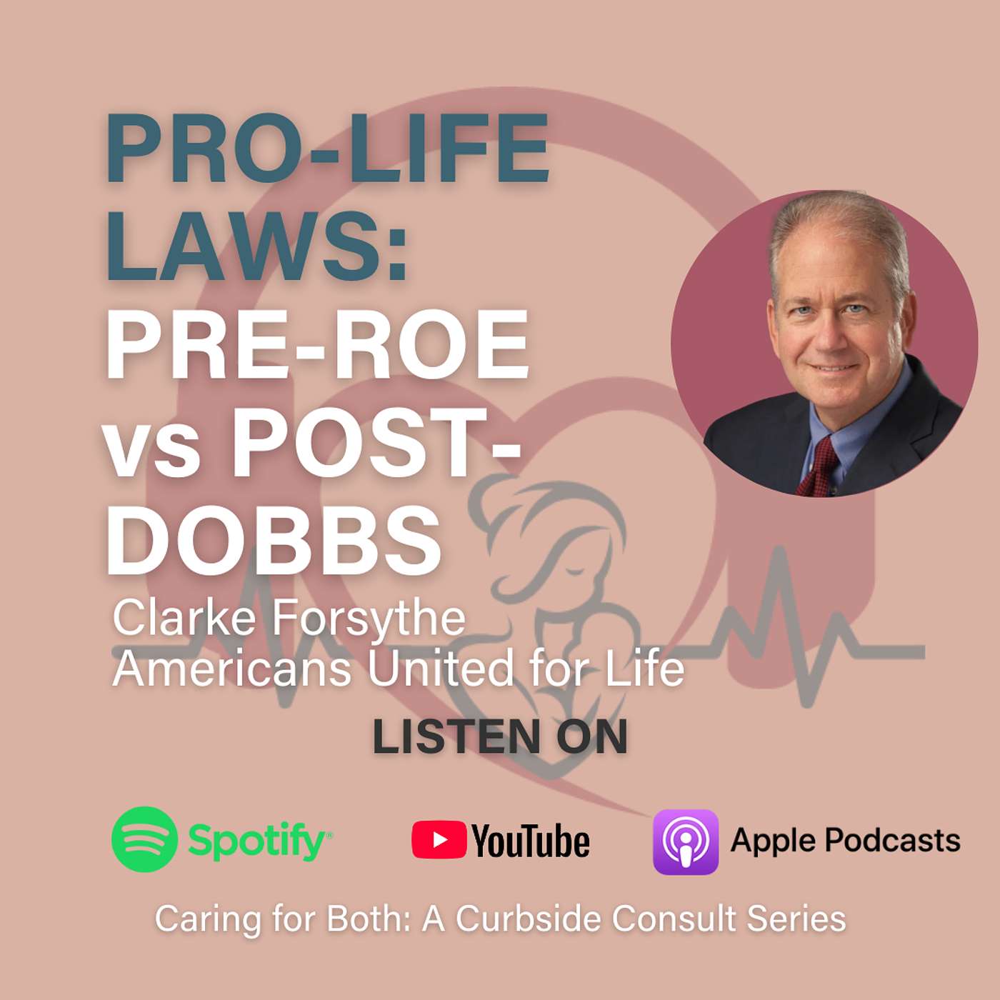Pro-Life Laws: Pre-Roe vs. Post-Dobbs | Clarke Forsythe, Americans United for Life