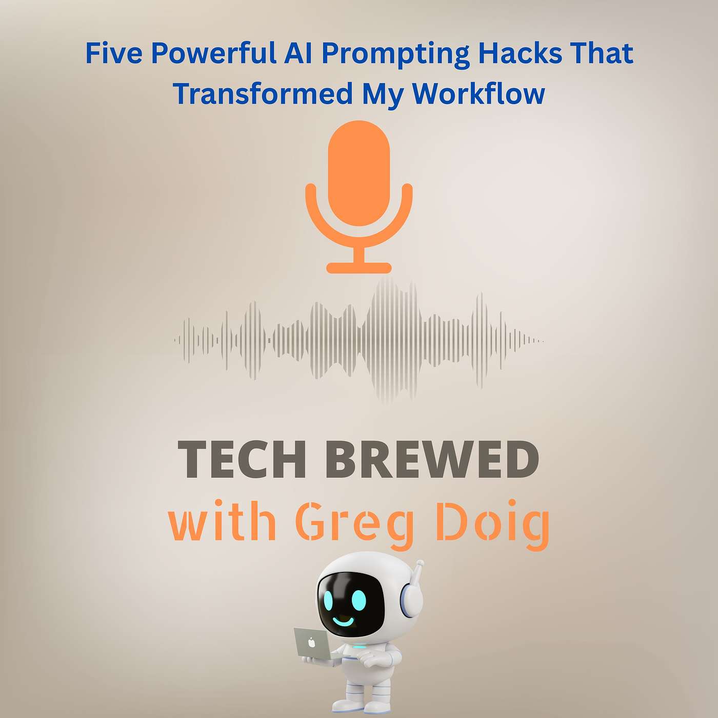Five Powerful AI Prompting Hacks That Transformed My Workflow