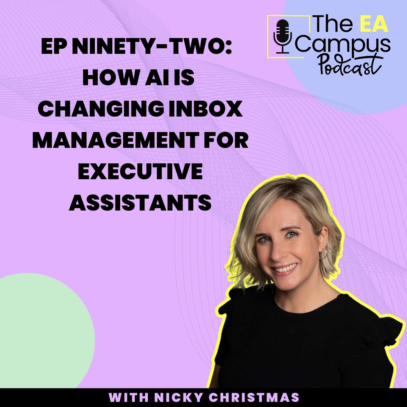 Ep92: How AI Is Changing Inbox Management for Executive Assistants Ep92: How AI Is Changing Inbox Management for Executive Assistants