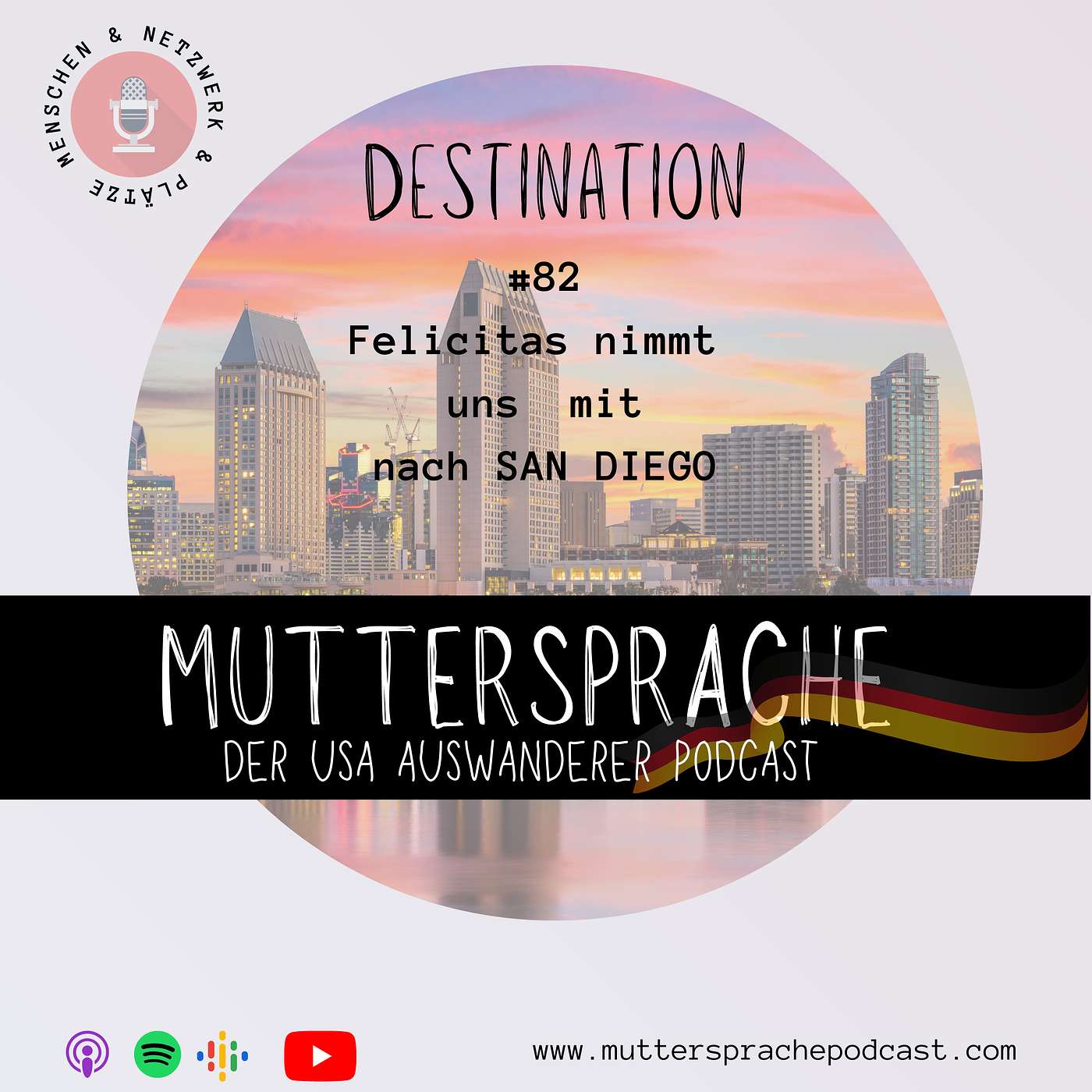 Folge 82: Felicitas nimmt uns mit nach SAN DIEGO - Destination Spezial episode artwork