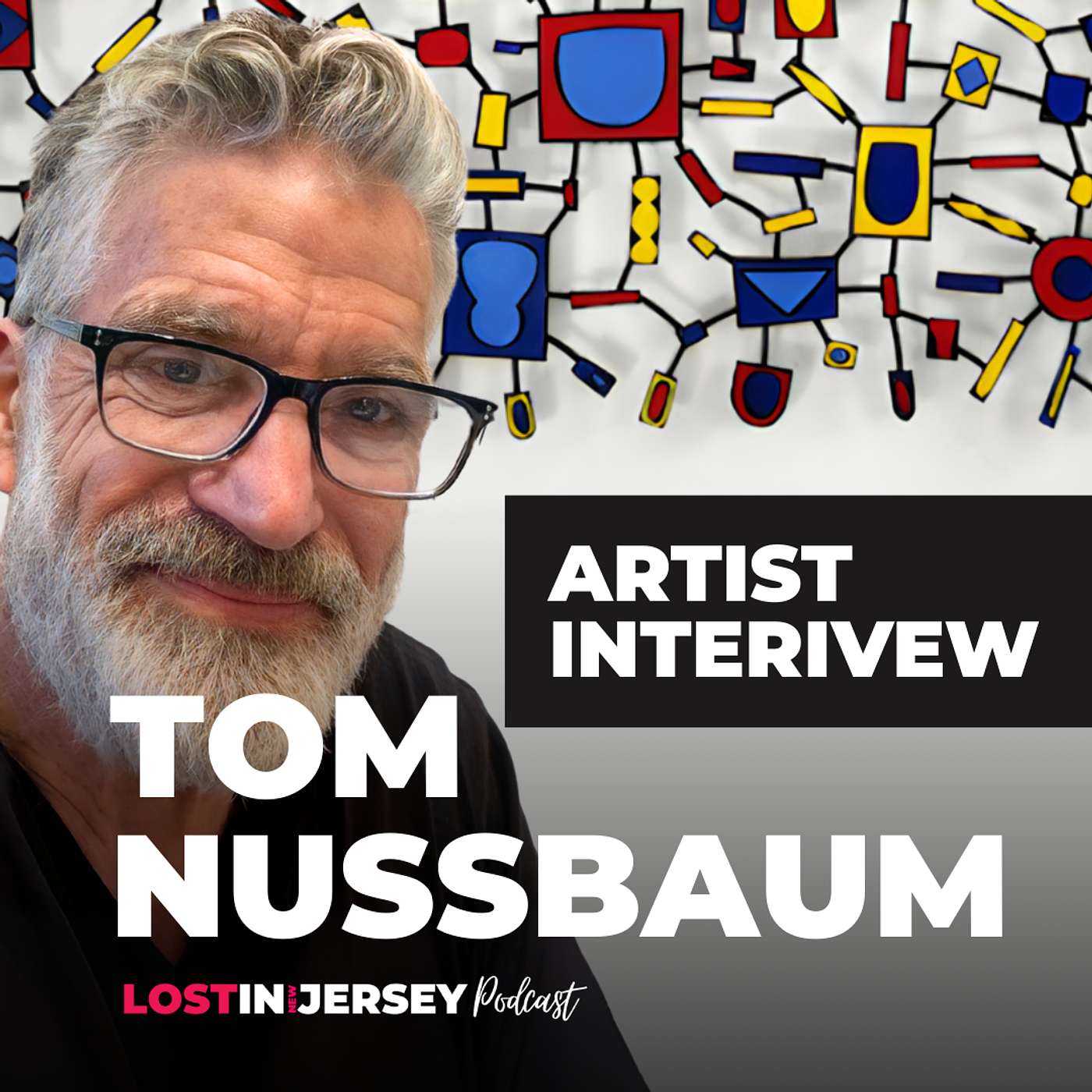 From Childhood Creations to Museum Masterpieces: Tom Nussbaum
