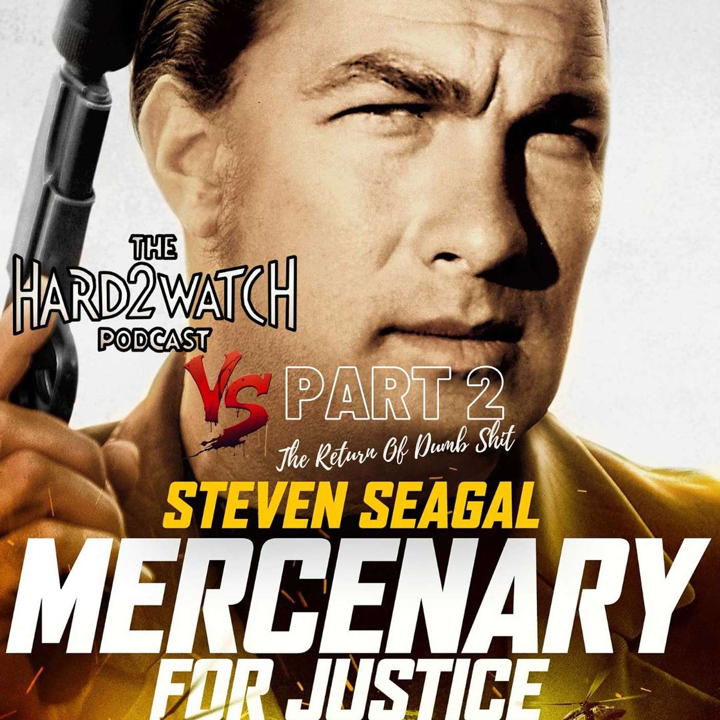 53 - Mercenary For Justice Part 2