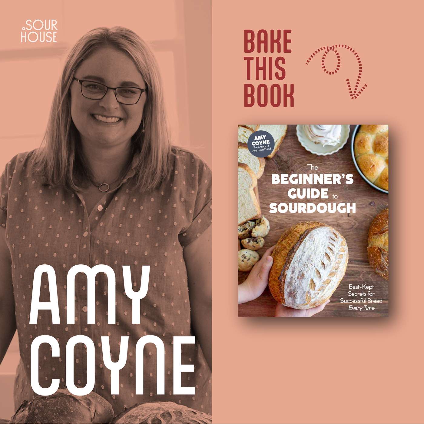 Amy Coyne - The Beginner’s Guide to Sourdough: Best-Kept Secrets for Successful Bread Every Time