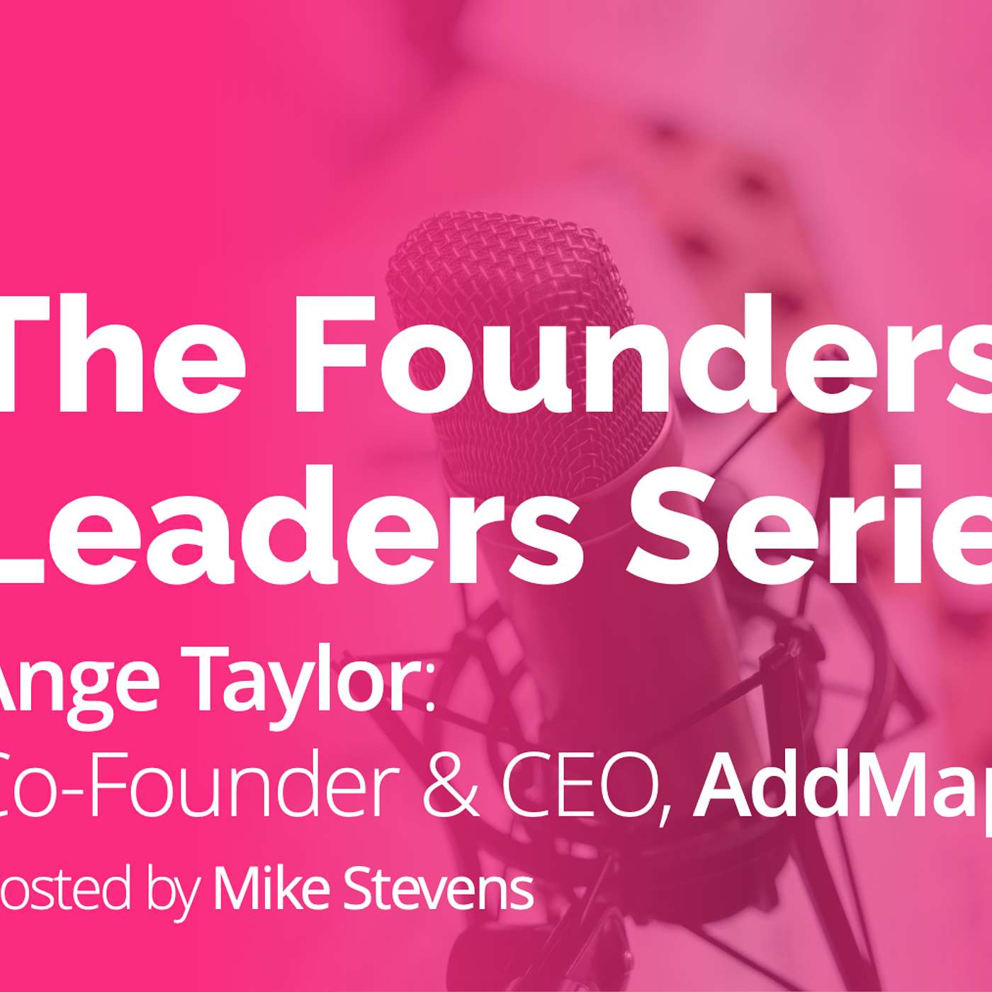 Episode 11: Ange Taylor - AddMaple