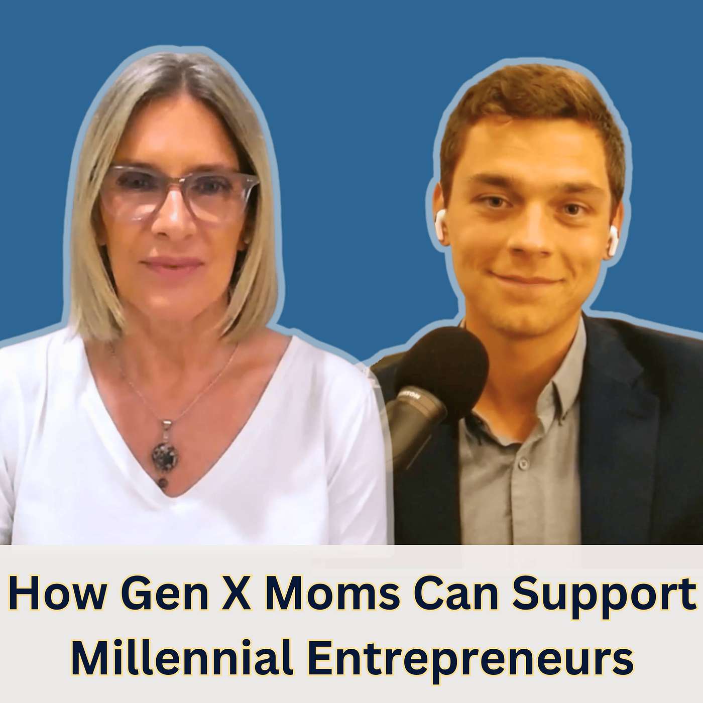 87. How Gen X Moms Can Support Millennial Entrepreneurs with Joel Miller episode artwork