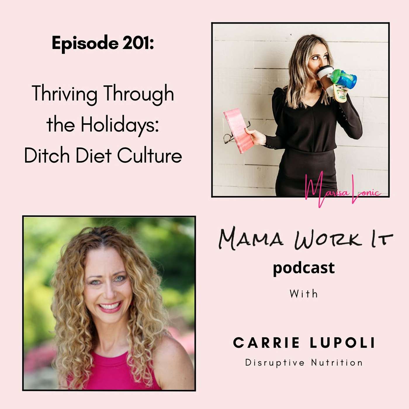Thriving Through the Holidays: Ditch Diet Culture with Carrie Lupoli Thriving Through the Holidays: Ditch Diet Culture with Carrie Lupoli