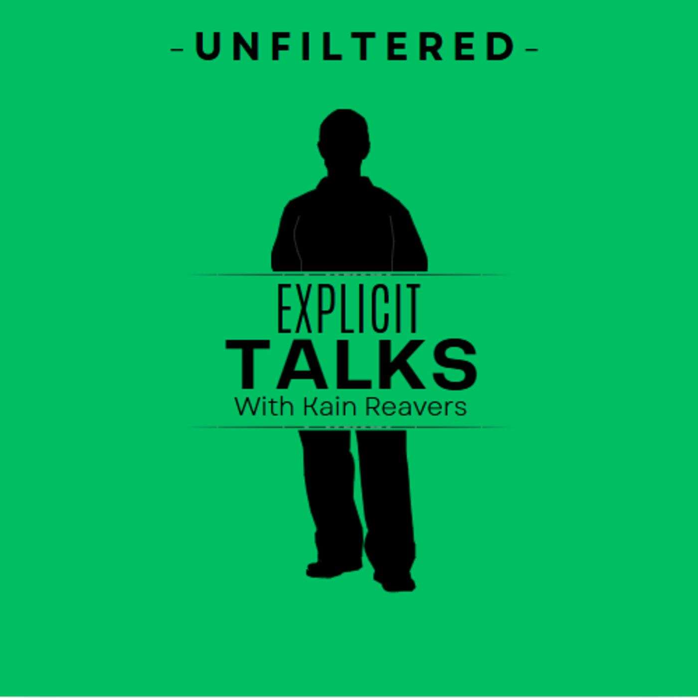 Unfiltered with Kain Reavers