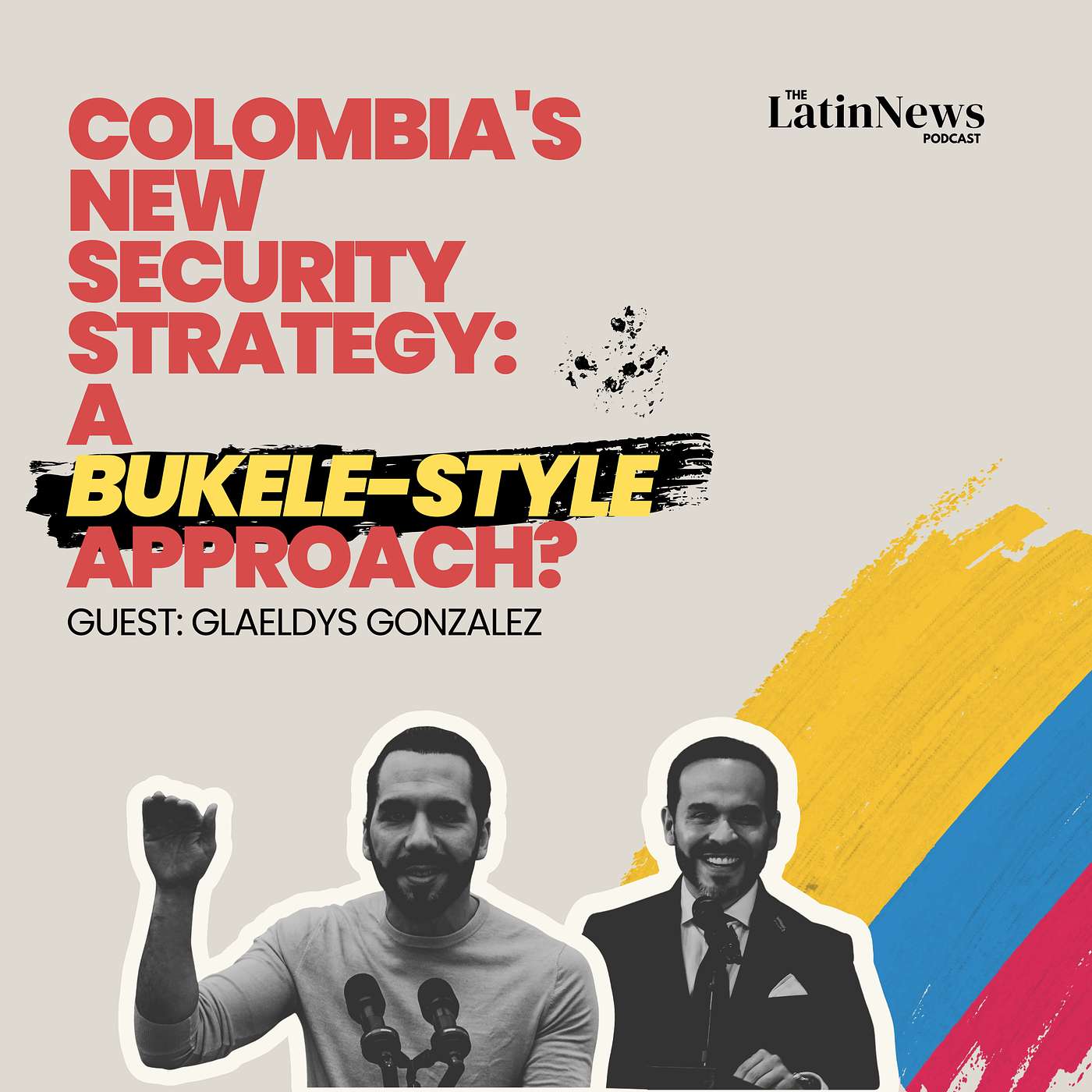 Colombia's New Security Strategy: A Bukele-Style Approach? episode artwork