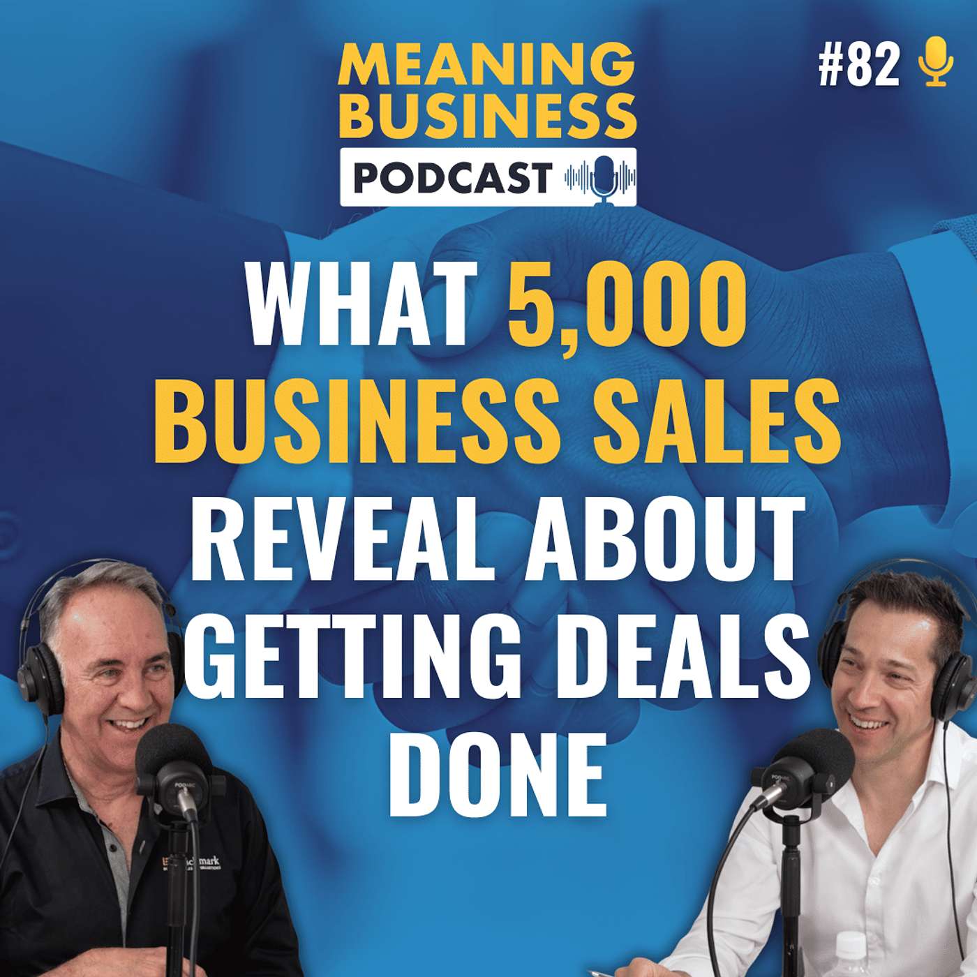 #82 - What 5,000 Business Sales Reveal About Getting Deals Done episode artwork