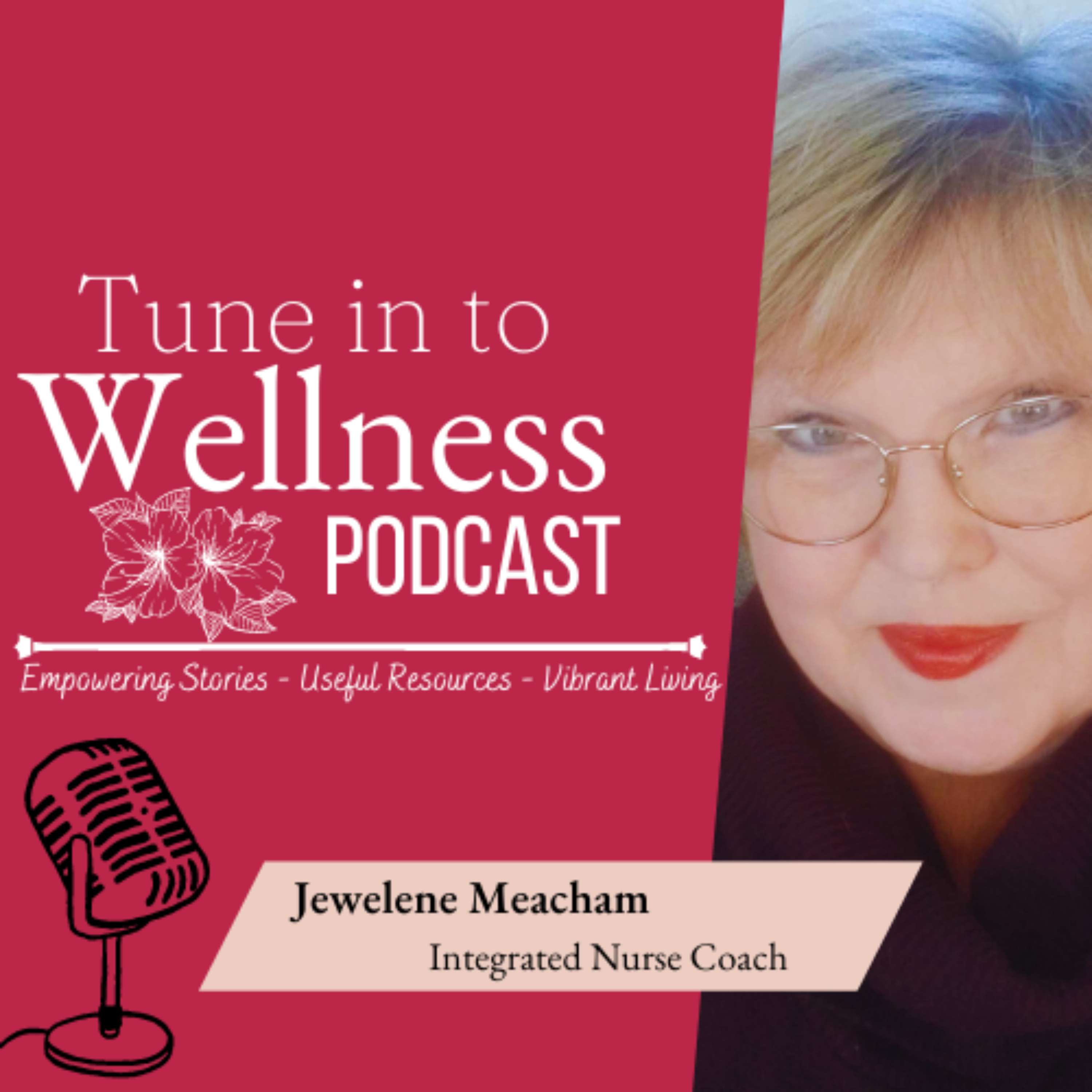 Tune in to Wellness Podcast