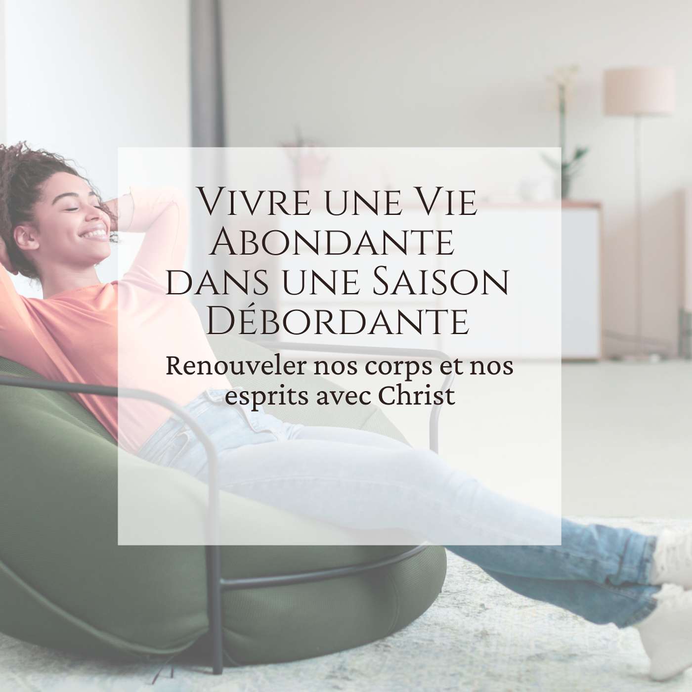 Vivre une Vie Abondante dans une Saison Débordante Vivre une Vie Abondante dans une Saison Débordante