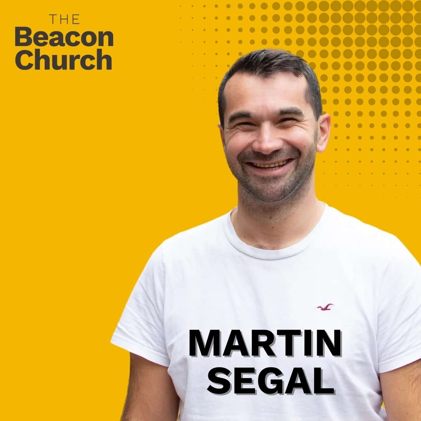 Martin Segal | Guest Speaker episode artwork