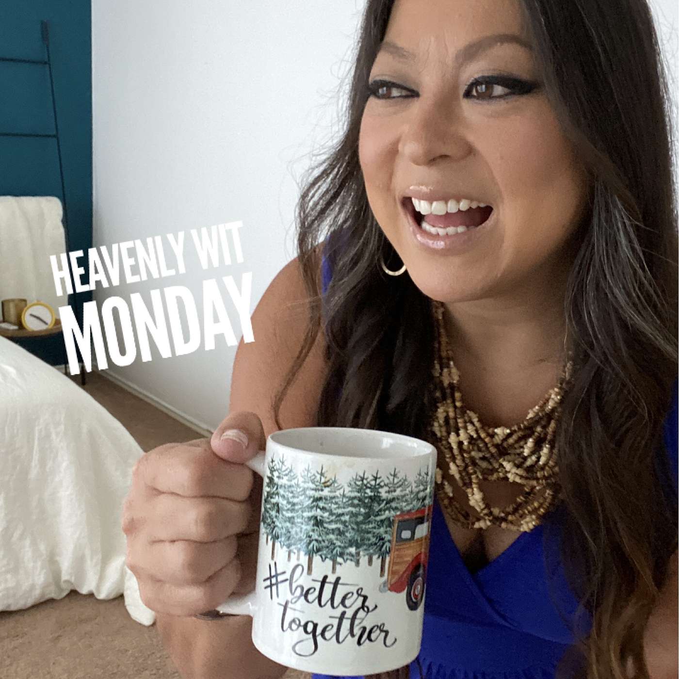 HEAVENLY WIT MONDAY | GETTING SET STRAIGHT