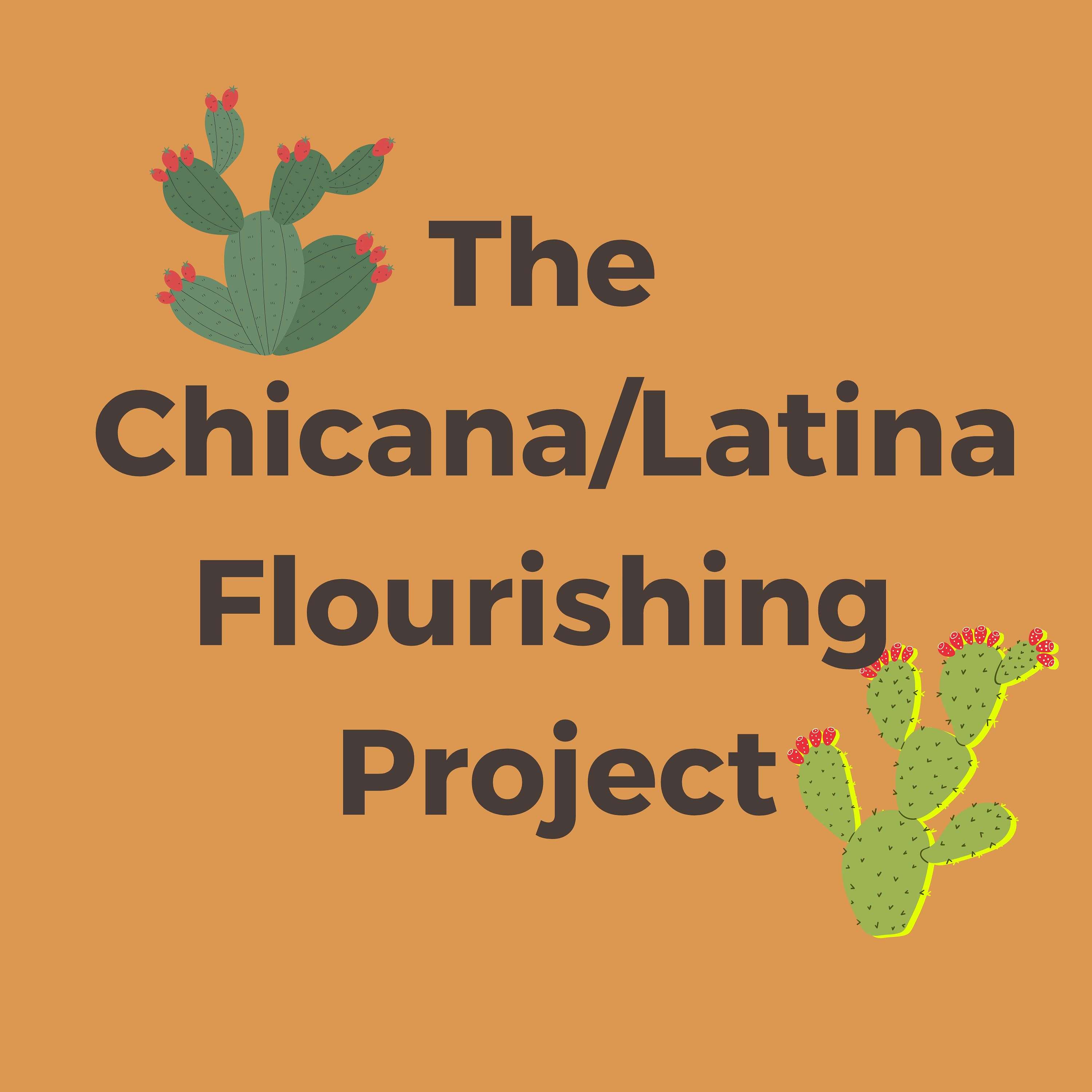 The Chicana/Latina Flourishing Podcast