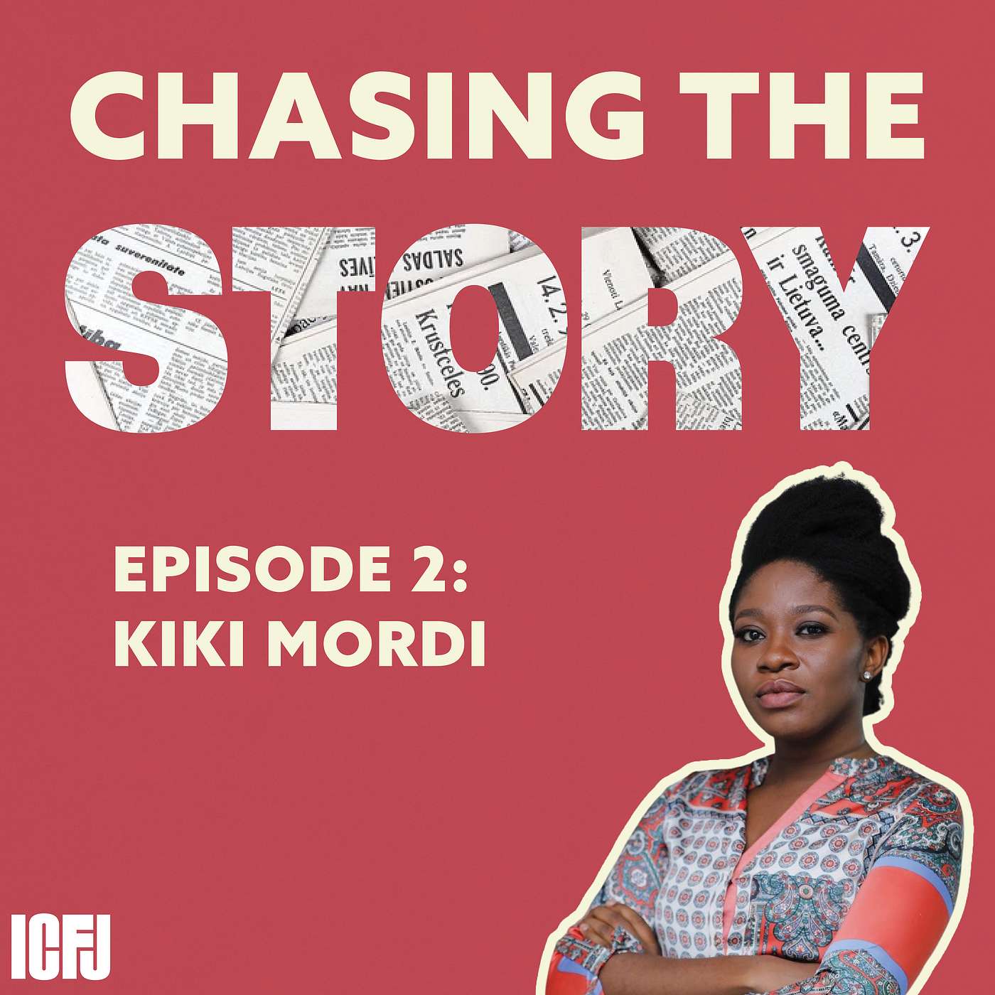 Episode 2: Kiki Mordi