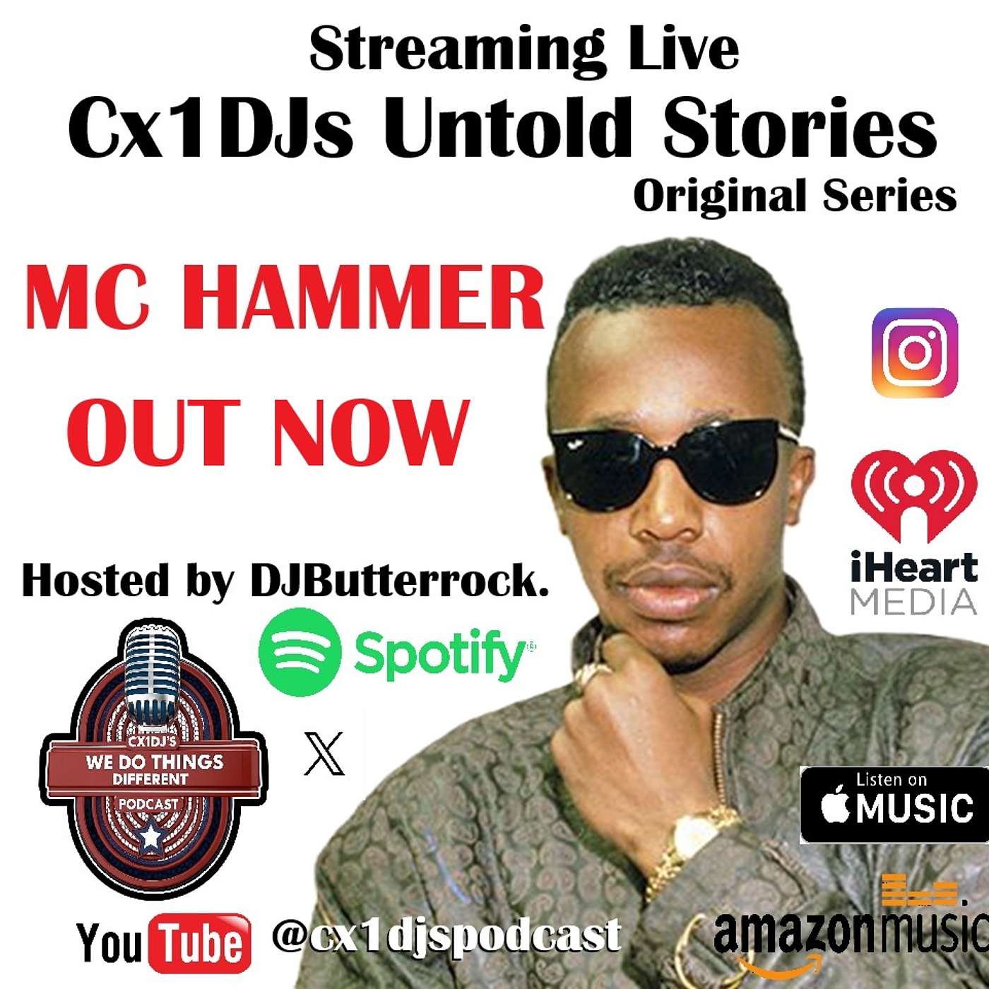 Cx1DJs We Do Things Different Podcast "Untold Stories of MC Hammer" hosted by DJButterrock episode artwork