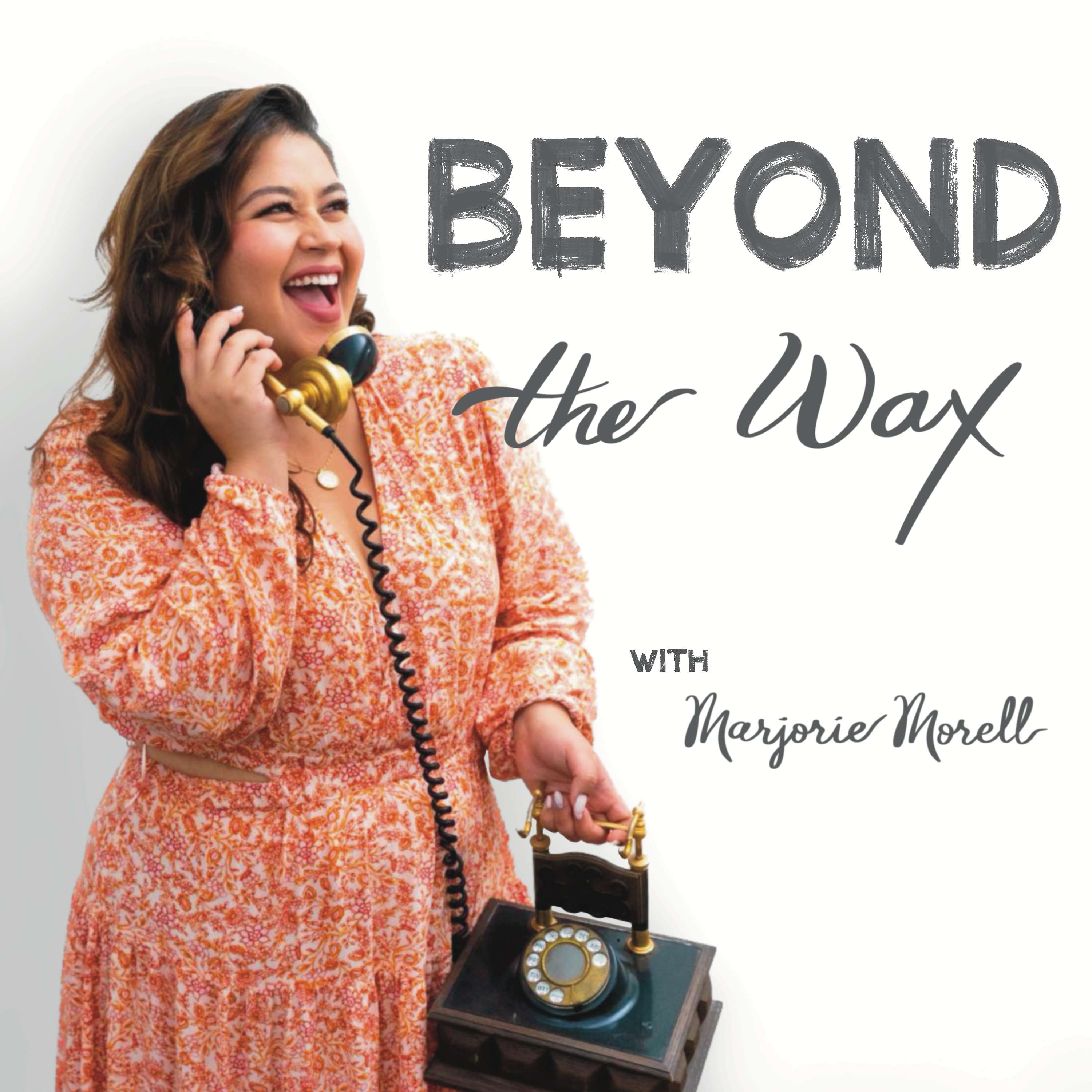 Beyond The Wax