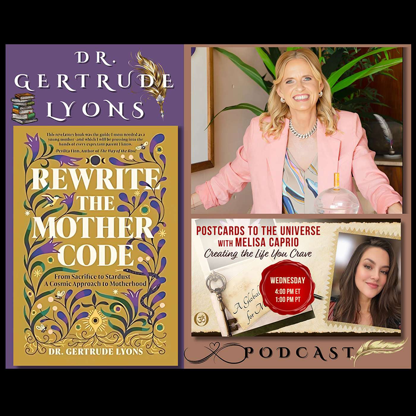 Rewrite the Mother Code with Dr. Gertrude Lyons