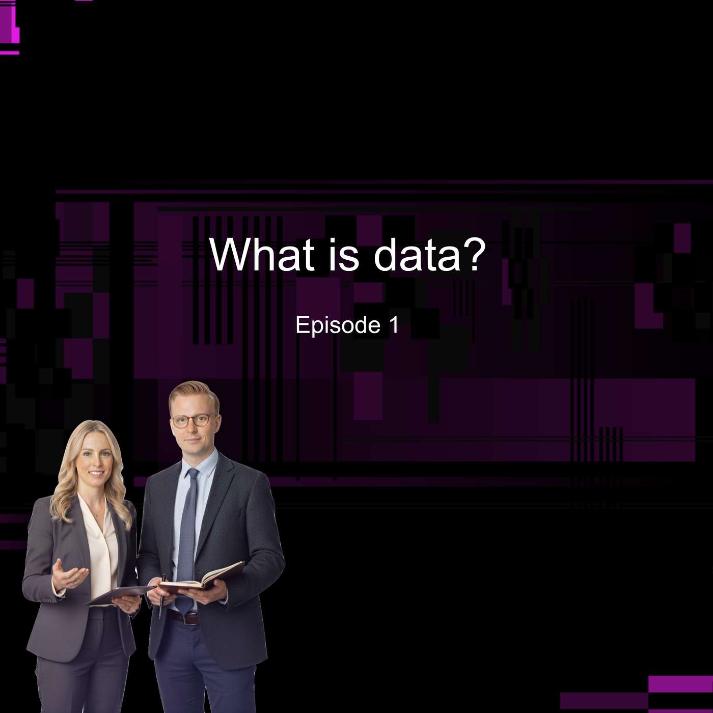 Episode 1 - What is Data? episode artwork