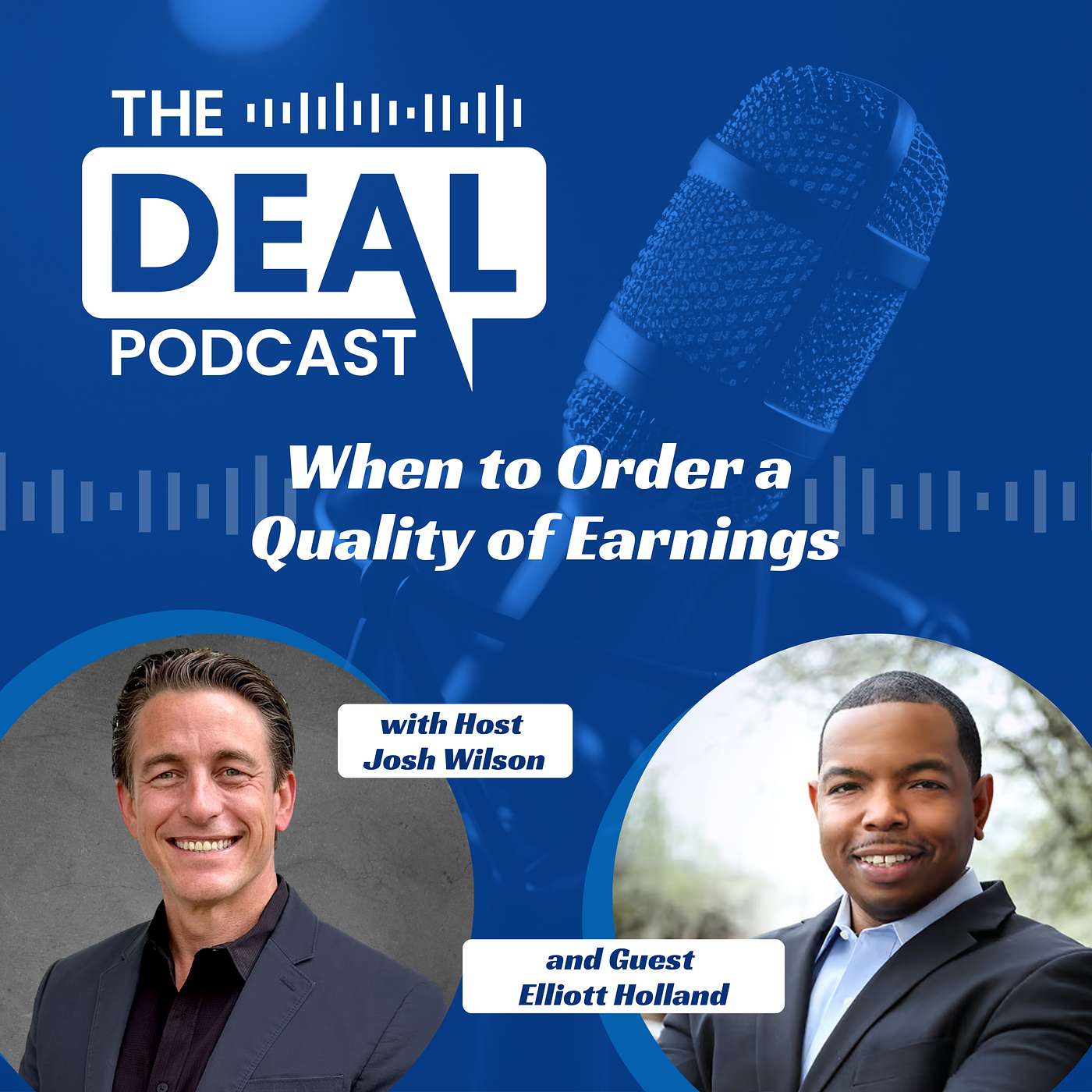 When to Order a Quality of Earnings — Elliott Holland