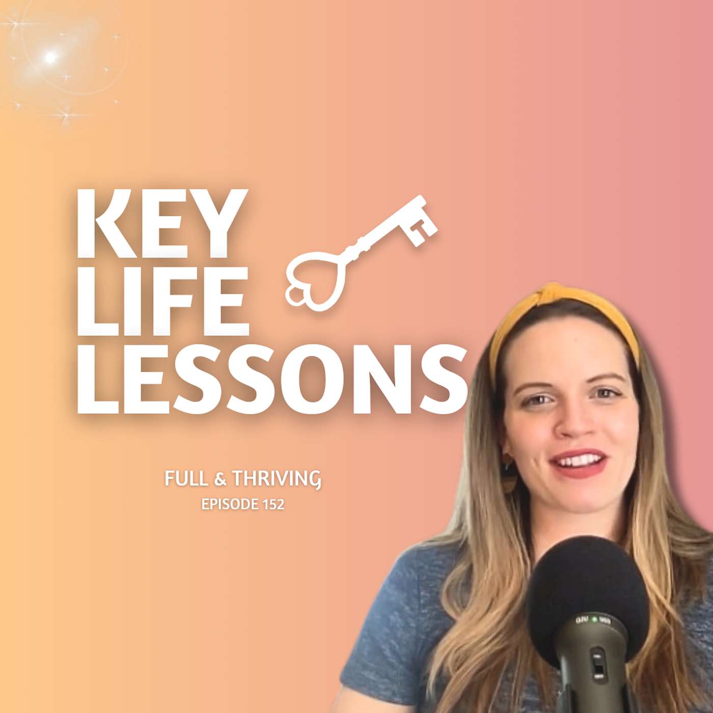 152. Empower your Journey: 3 Key Life Lessons Unveiled