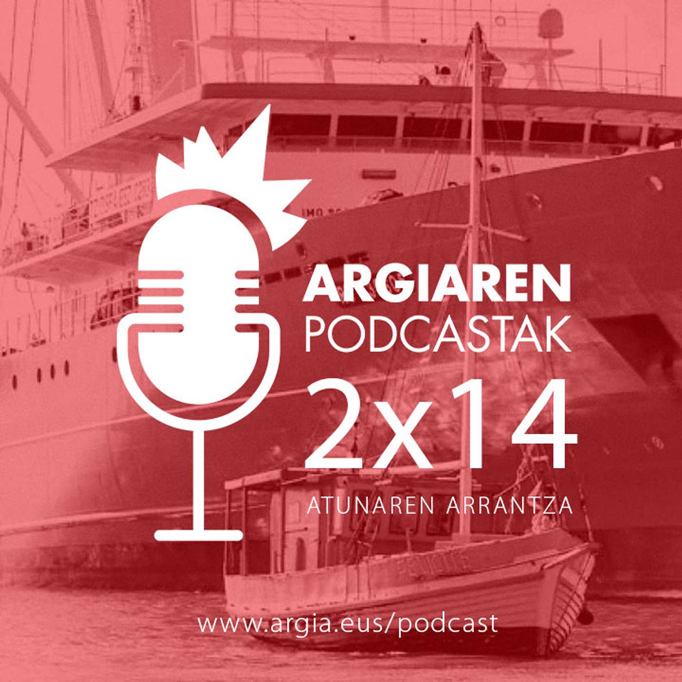 PODCAST 2x14 | Seychelle inguruetako atunak ahitzen ari da Europako arrantza industria eta euskaldunok tartean gaude episode artwork