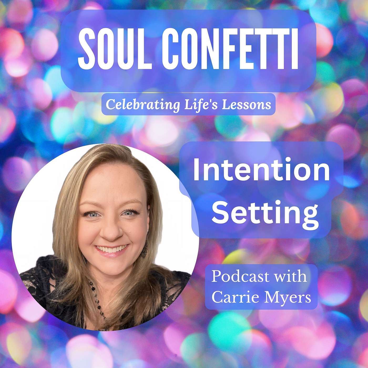 Intention Setting with Carrie