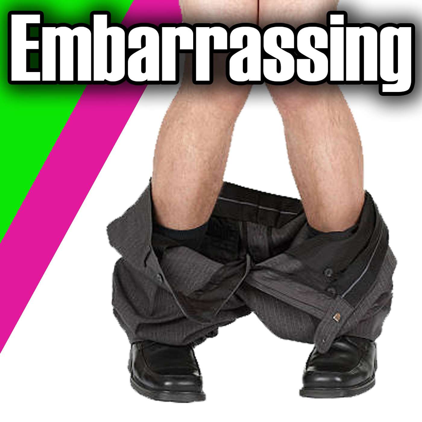 Embarrassing Moments