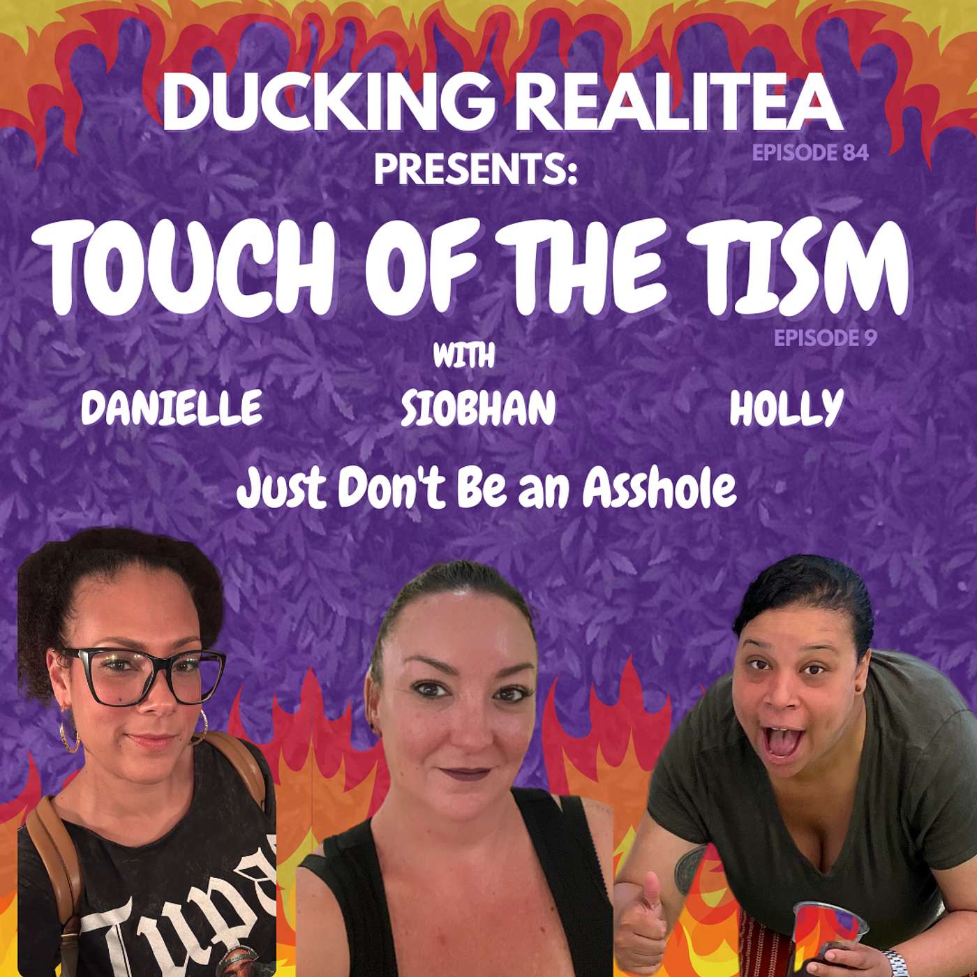 Touch of the Tism 9 : Just Don't Be an A$$h-le episode artwork