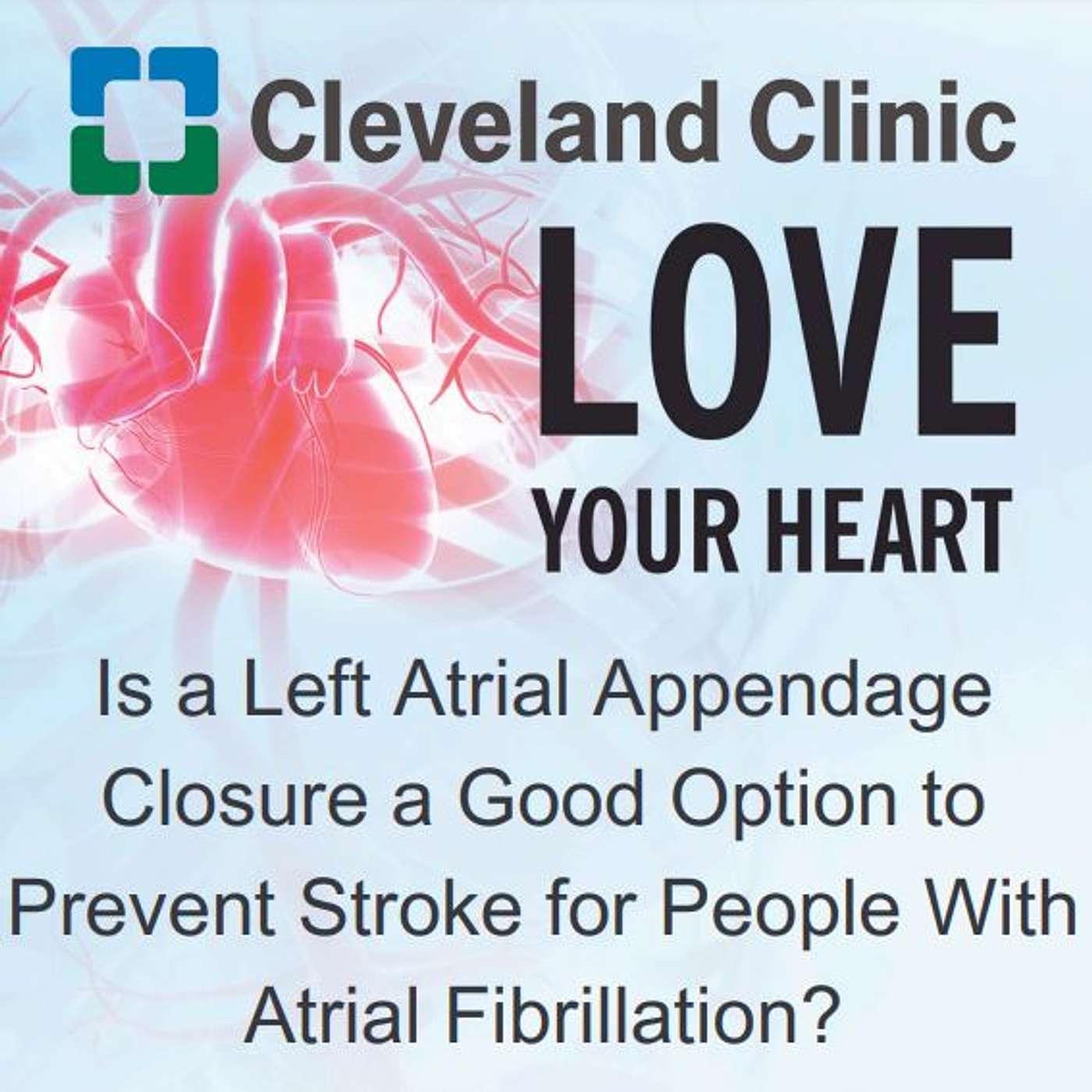 Love Your Heart: A Cleveland Clinic Podcast