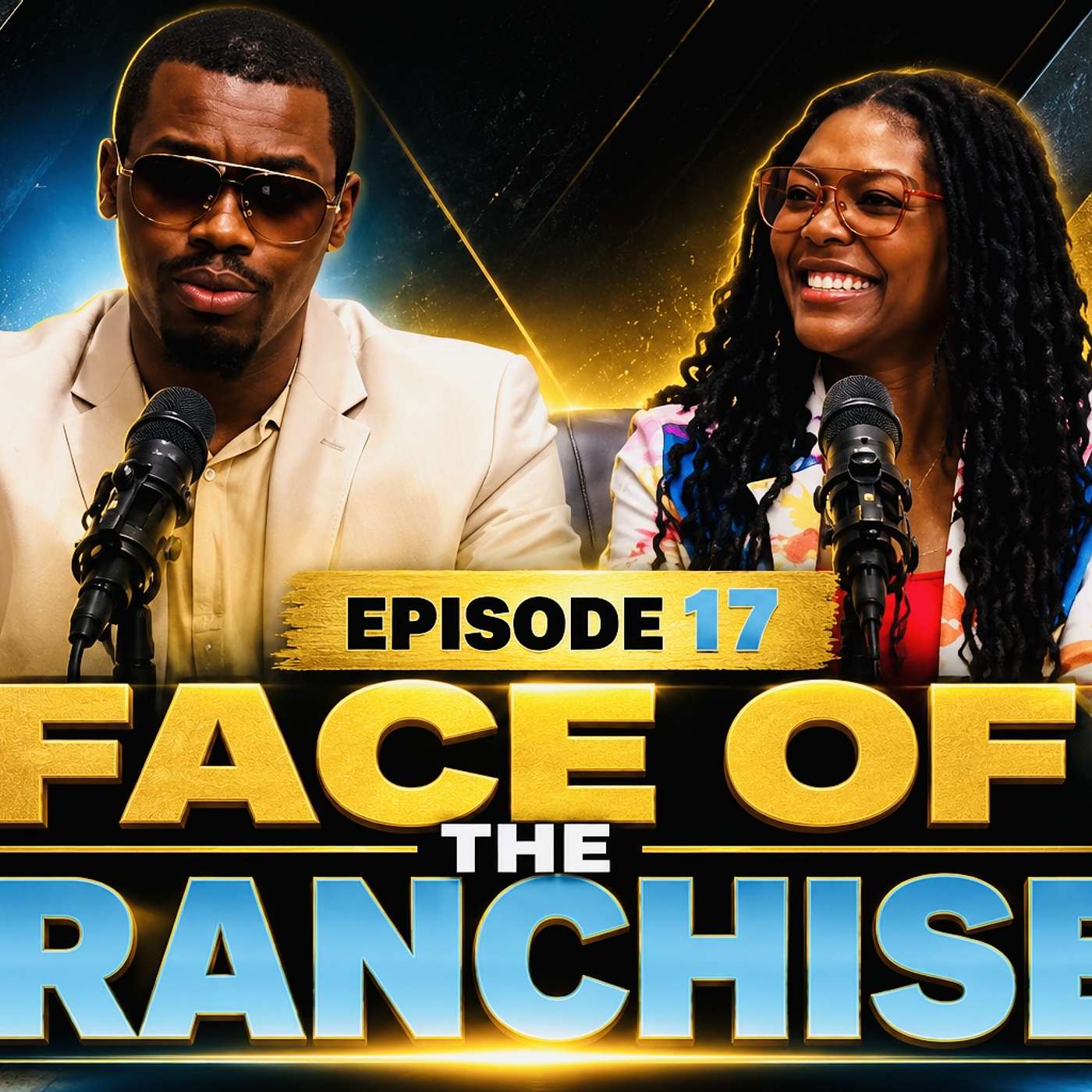 EP#17 Face Of The Franchise! You Are A Business! episode artwork