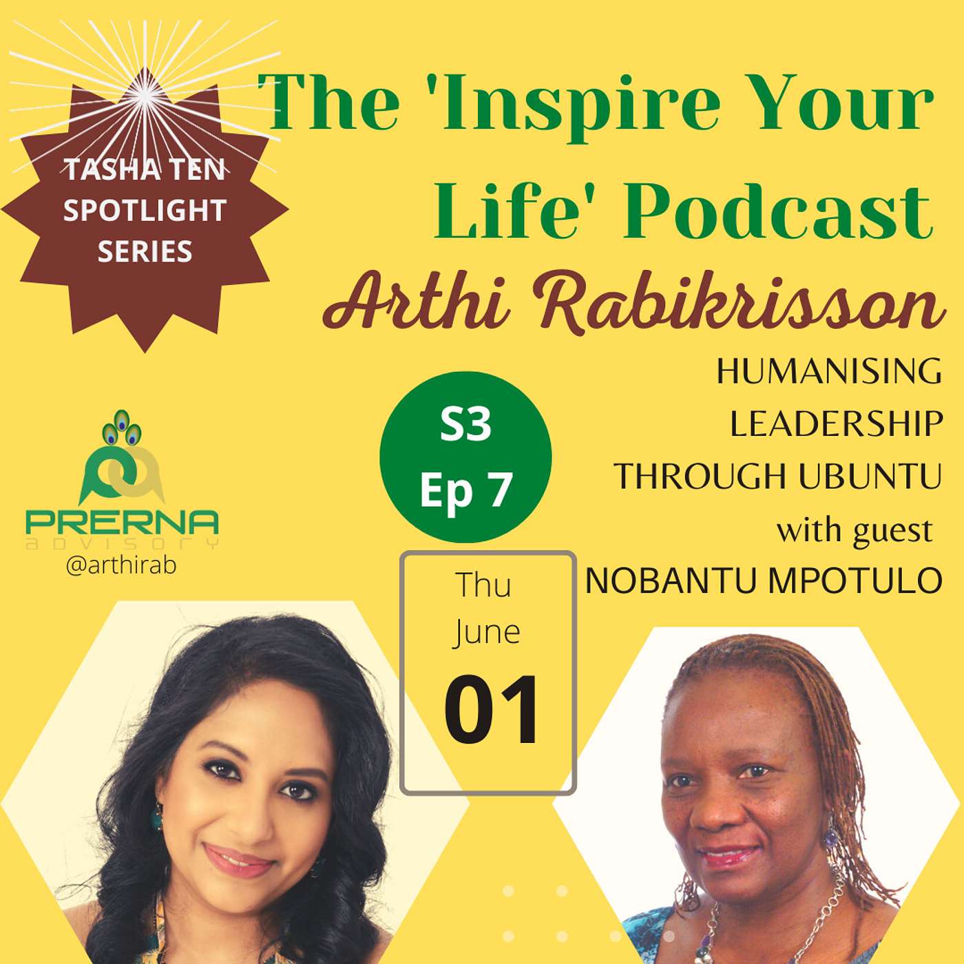 The \'Inspire your Life\' Podcast with Arthi Rabikrisson