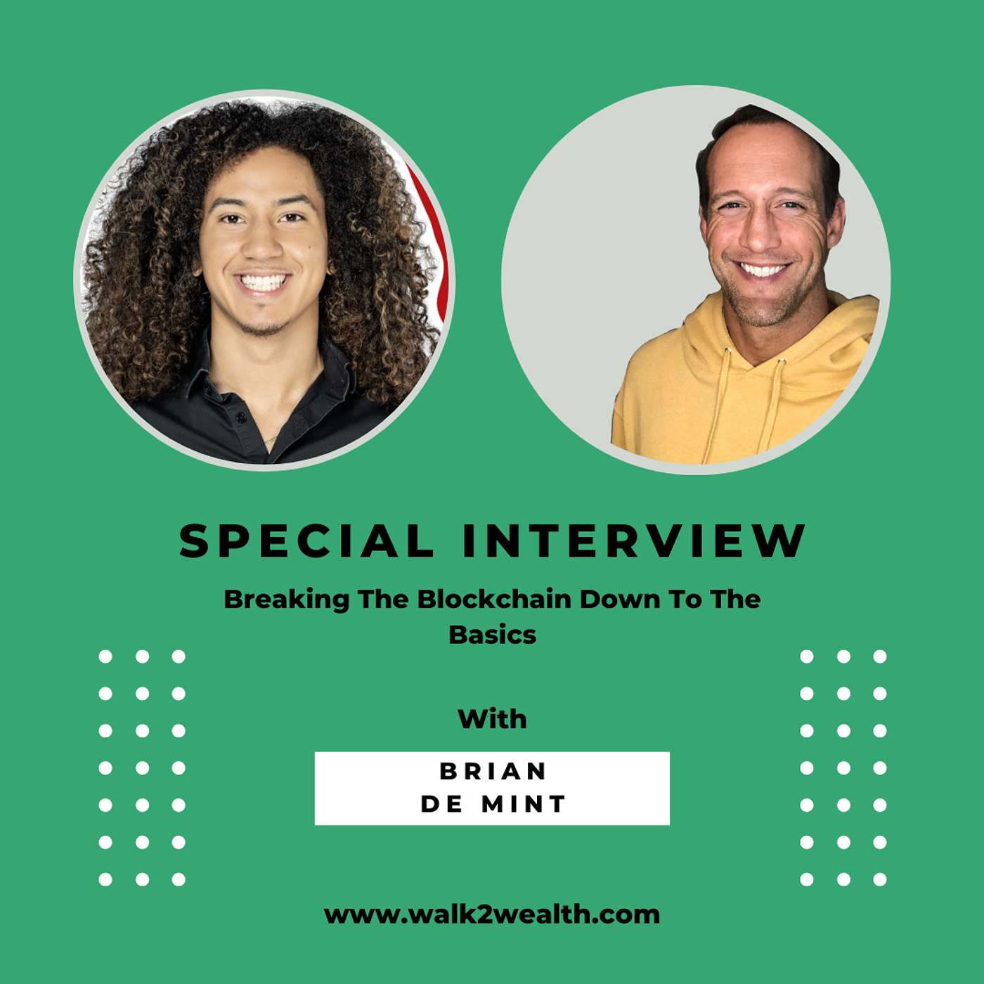Breaking The Blockchain Down To The Basics w/ Brian De Mint