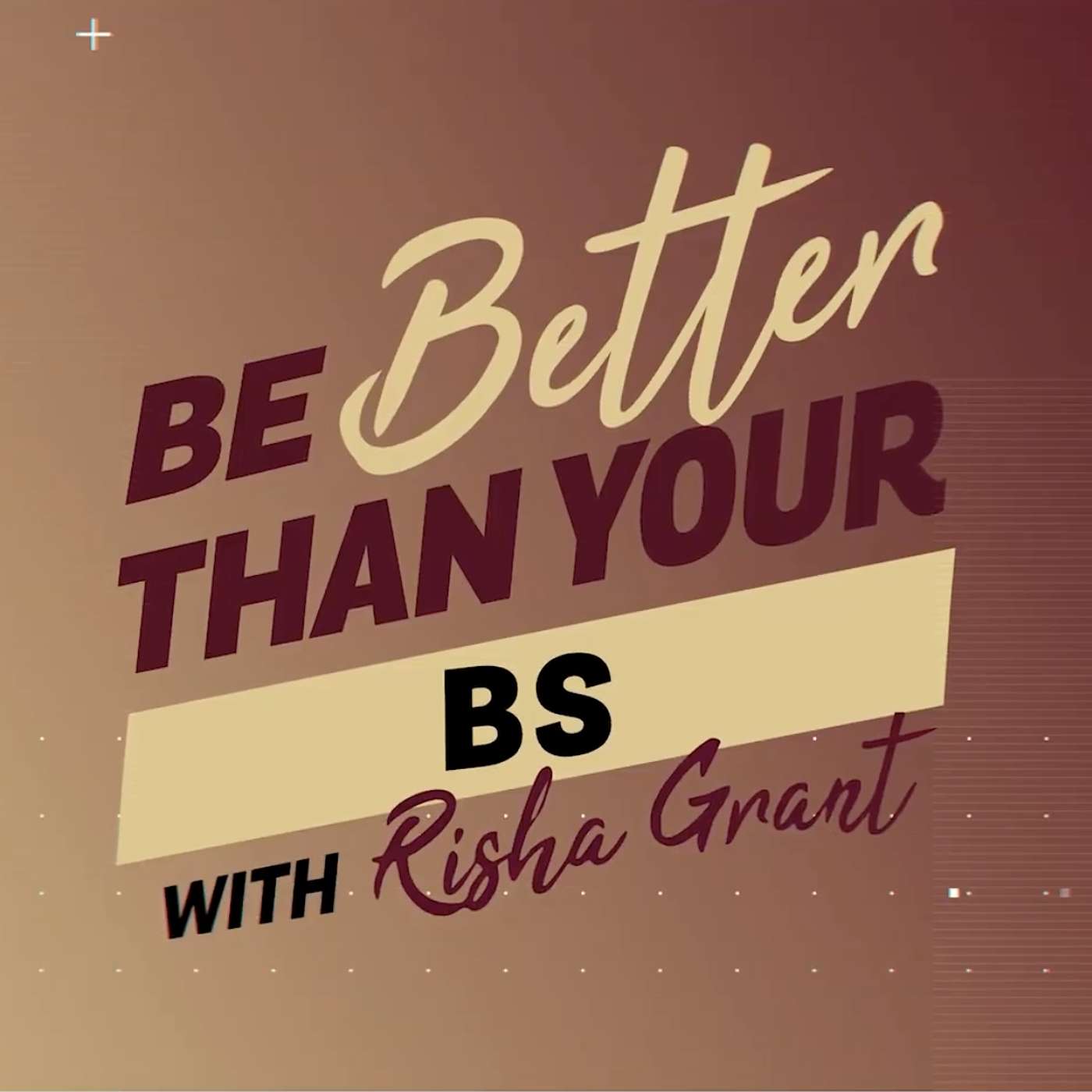 Be Better Than Your BS (Zerlo Network)