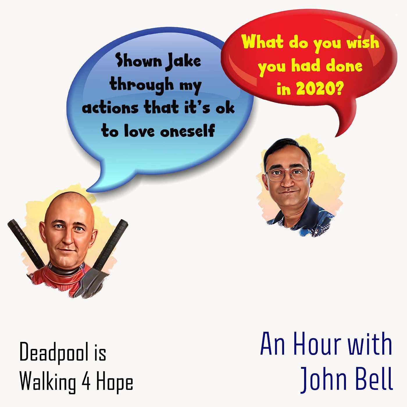 52 | G015 | An Hour with John Bell, Rolemodelling Self Love to Send a Message to Jake