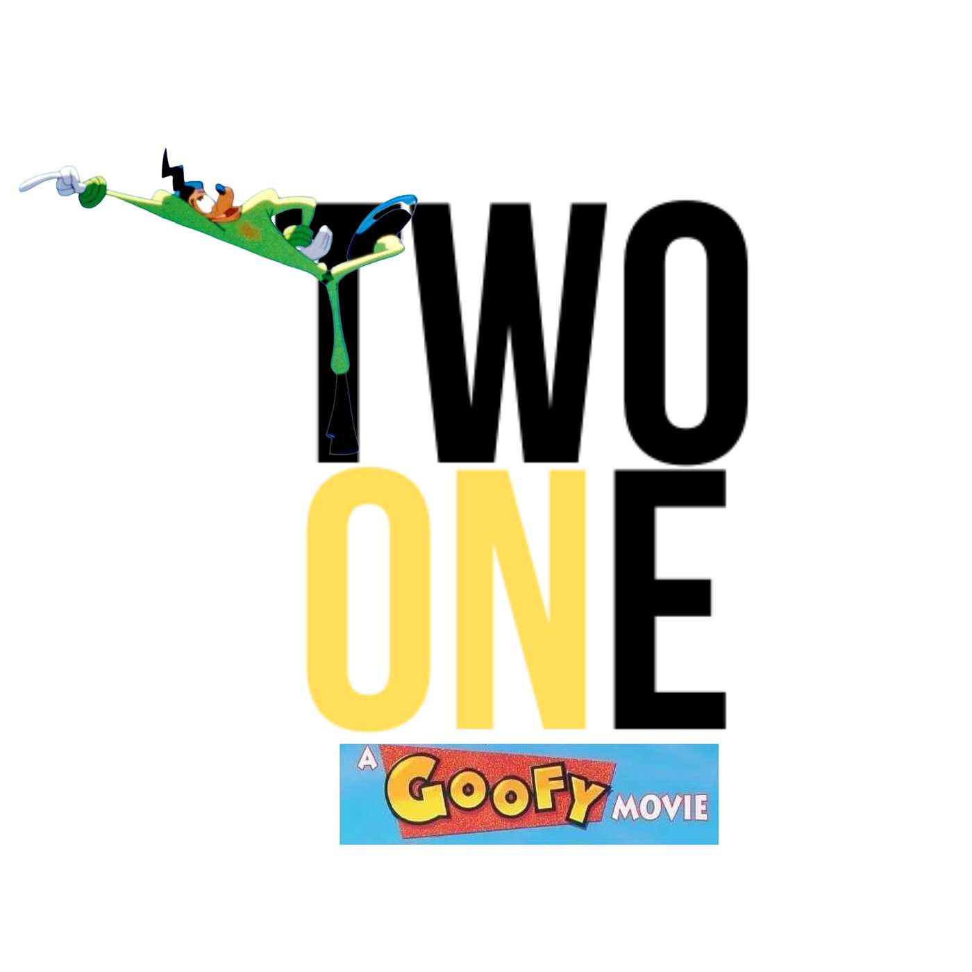 Two On One: A Goofy Movie with Rev. Erin Dickey