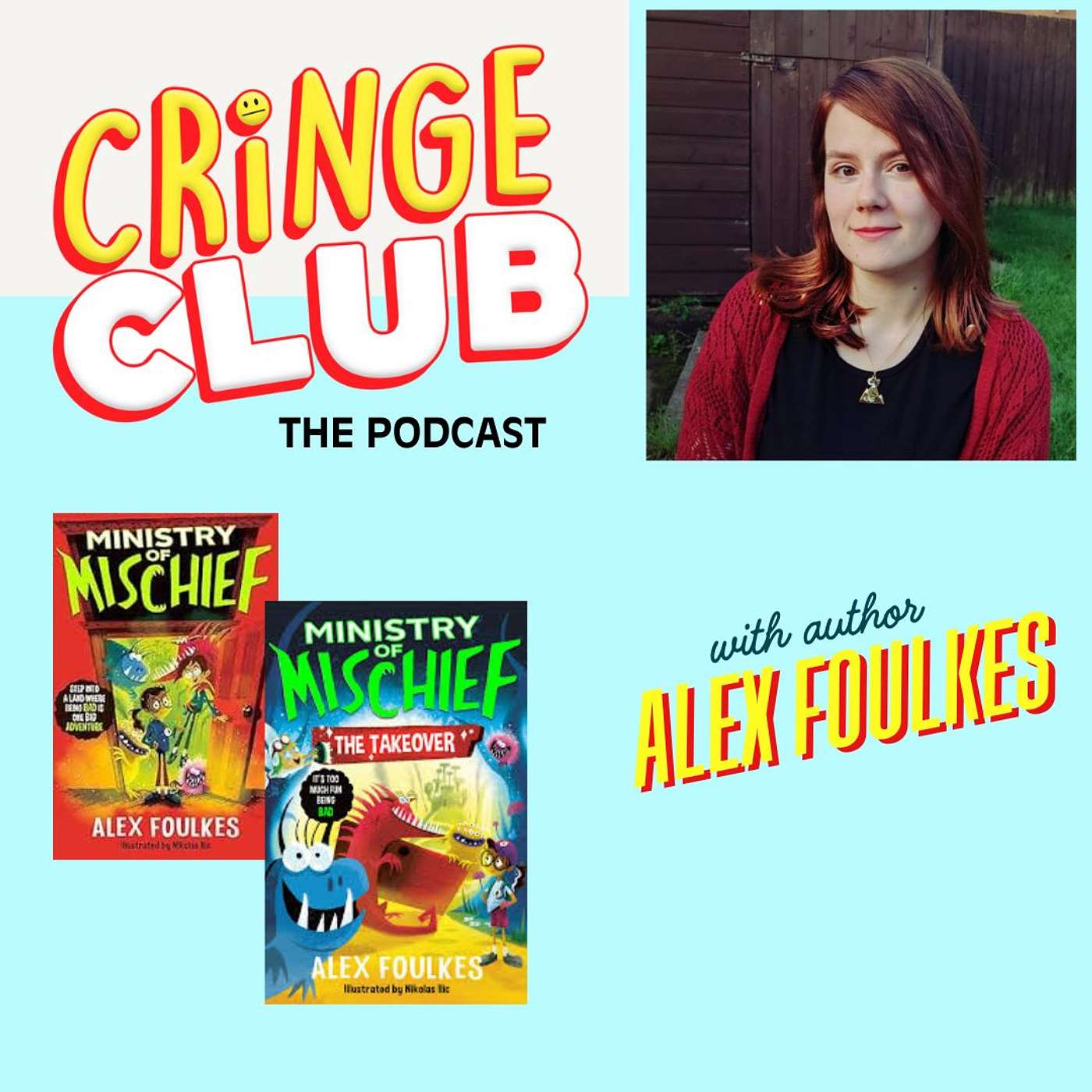 EP 11: Cringe Club with... Alex Foulkes