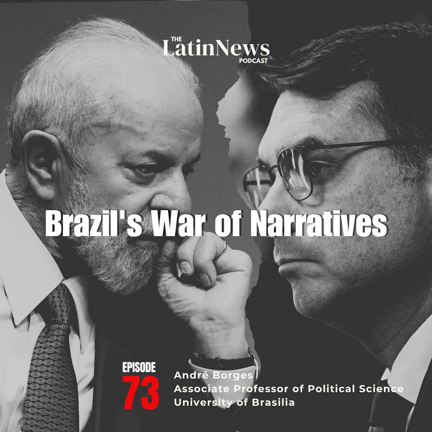 Brazil's War of Narratives Brazil's War of Narratives