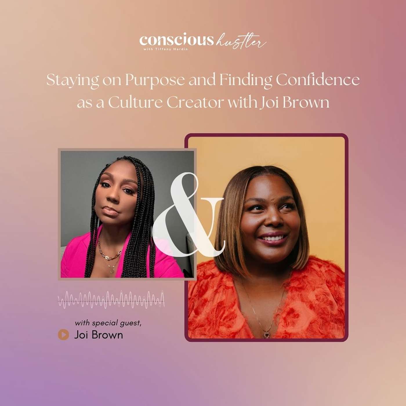 Conscious Hustler Podcast