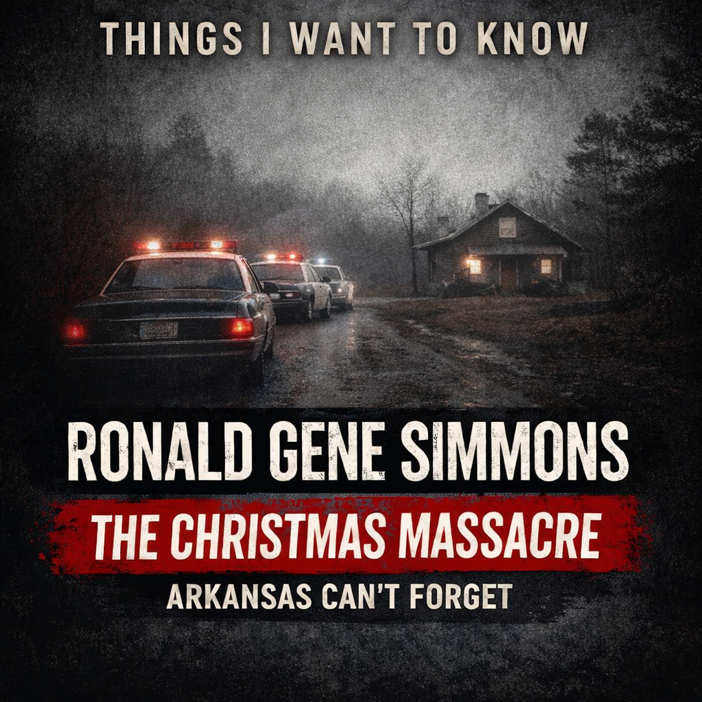 Ronald Gene Simmons: The Christmas Massacre Arkansas Can’t Forget episode artwork
