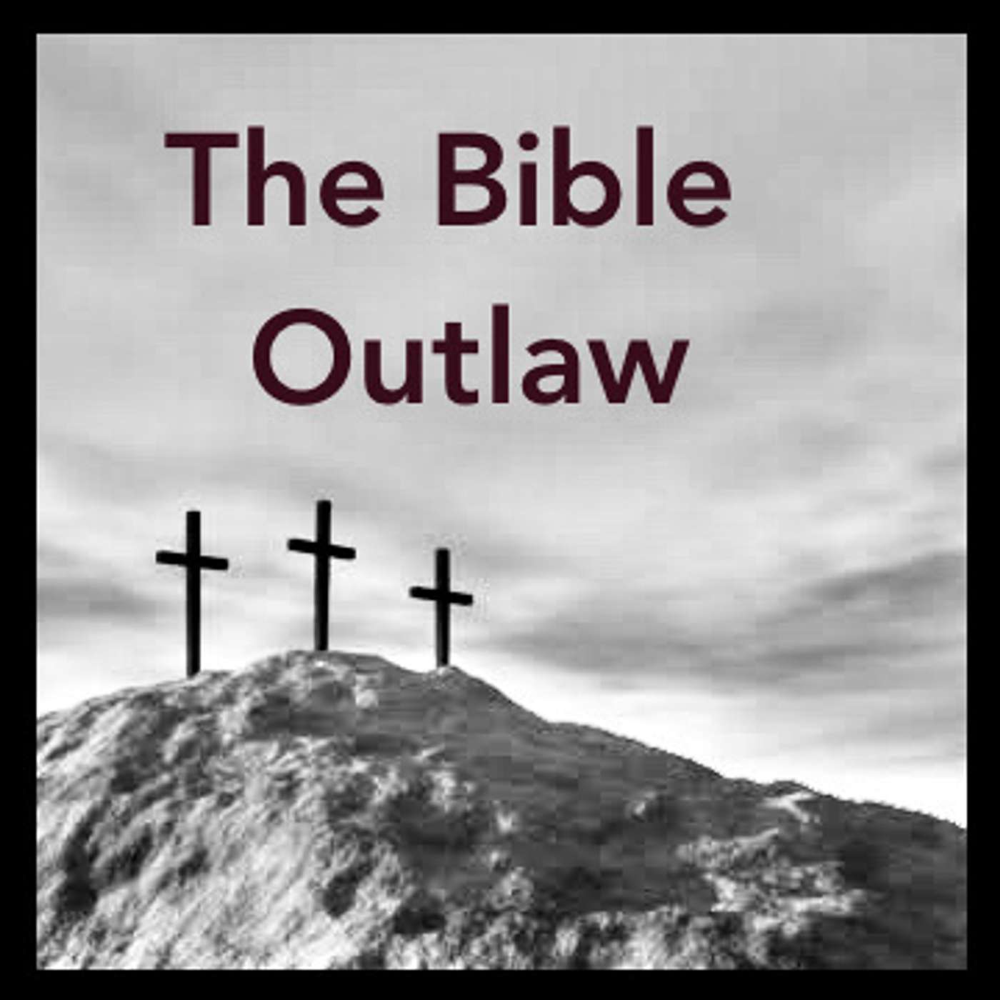 The Bible Outlaw