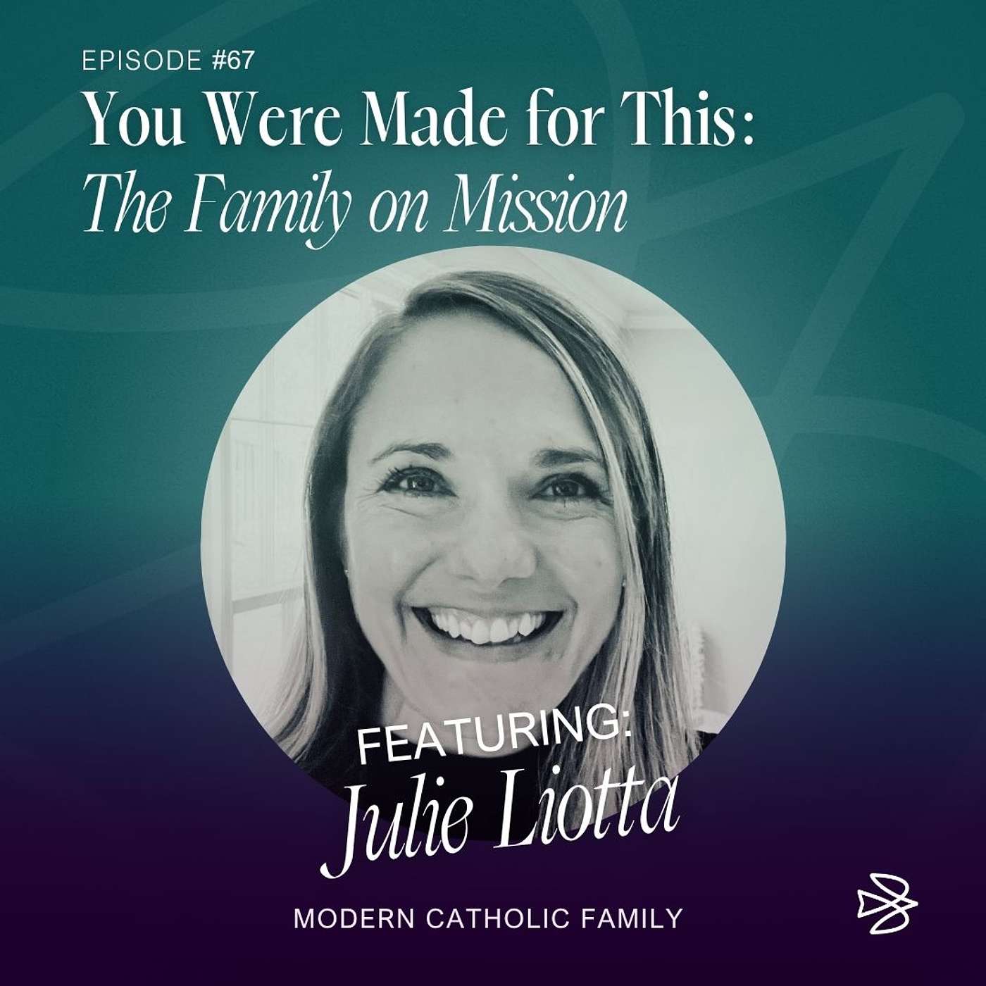 You Were Made for This: The Family on Mission episode artwork