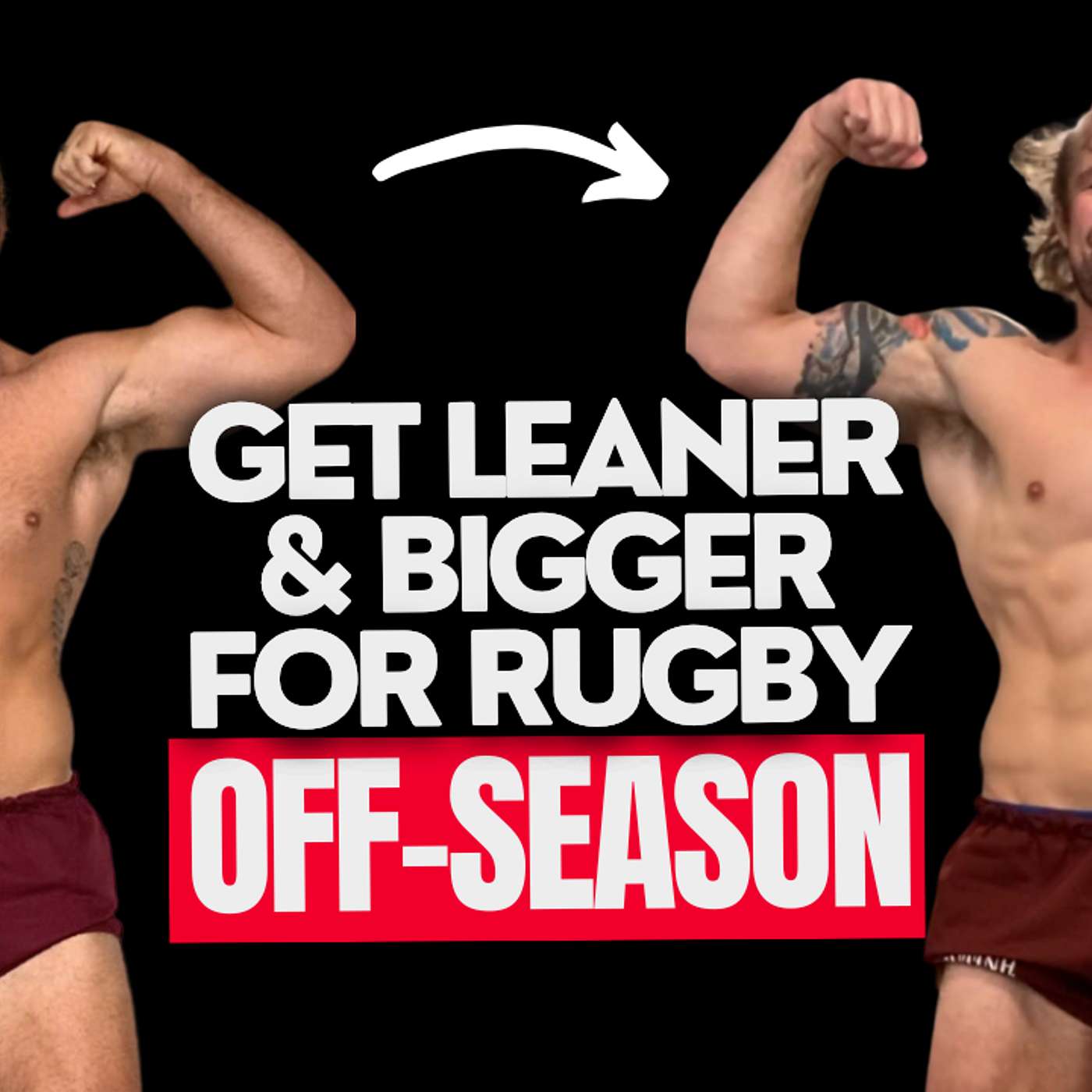 Off Season Fat Loss and Muscle Gain for Rugby Players episode artwork
