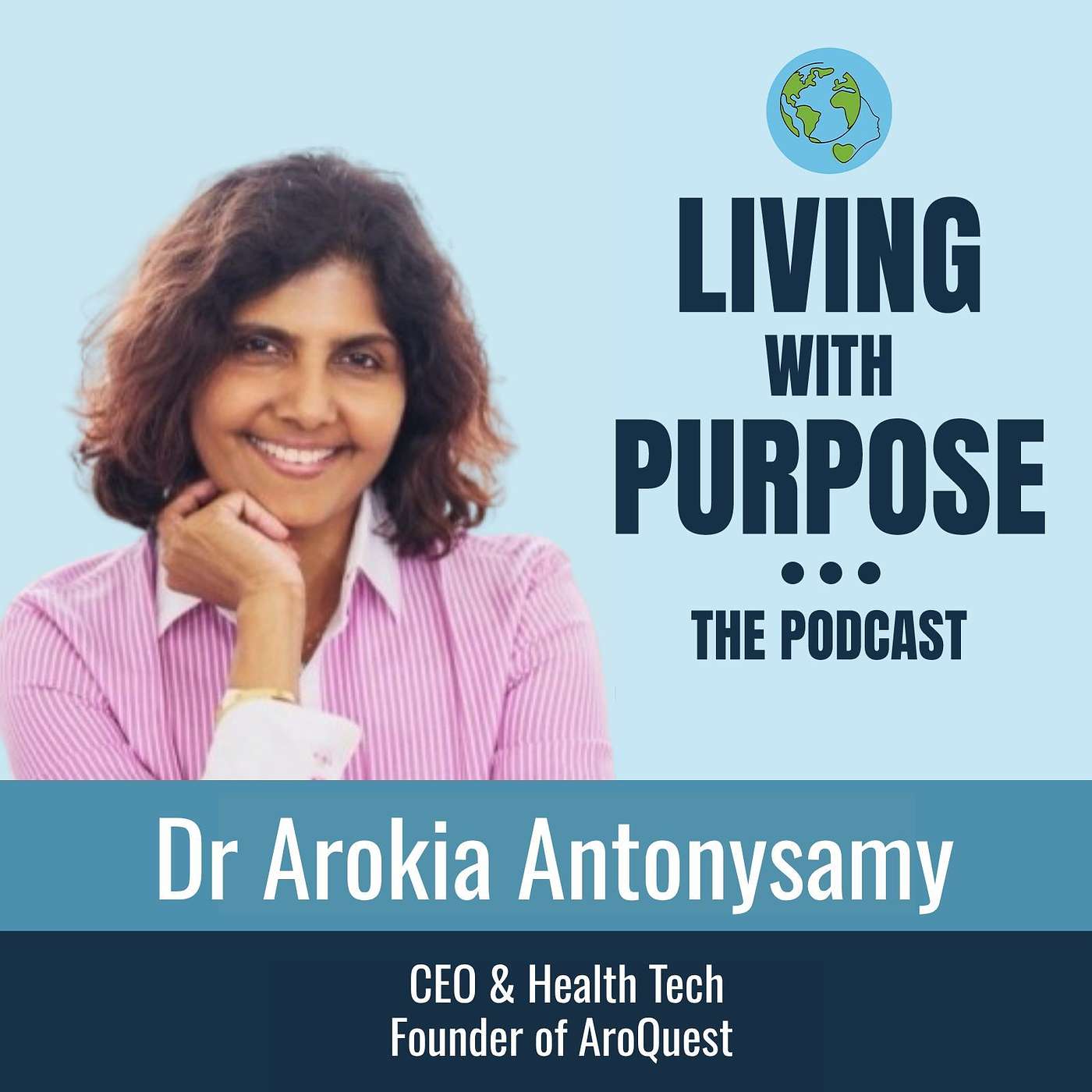 #Episode 113 - Dr Arokia Antonysam - Award-Winning Psychiatrist & TEDx Speaker
