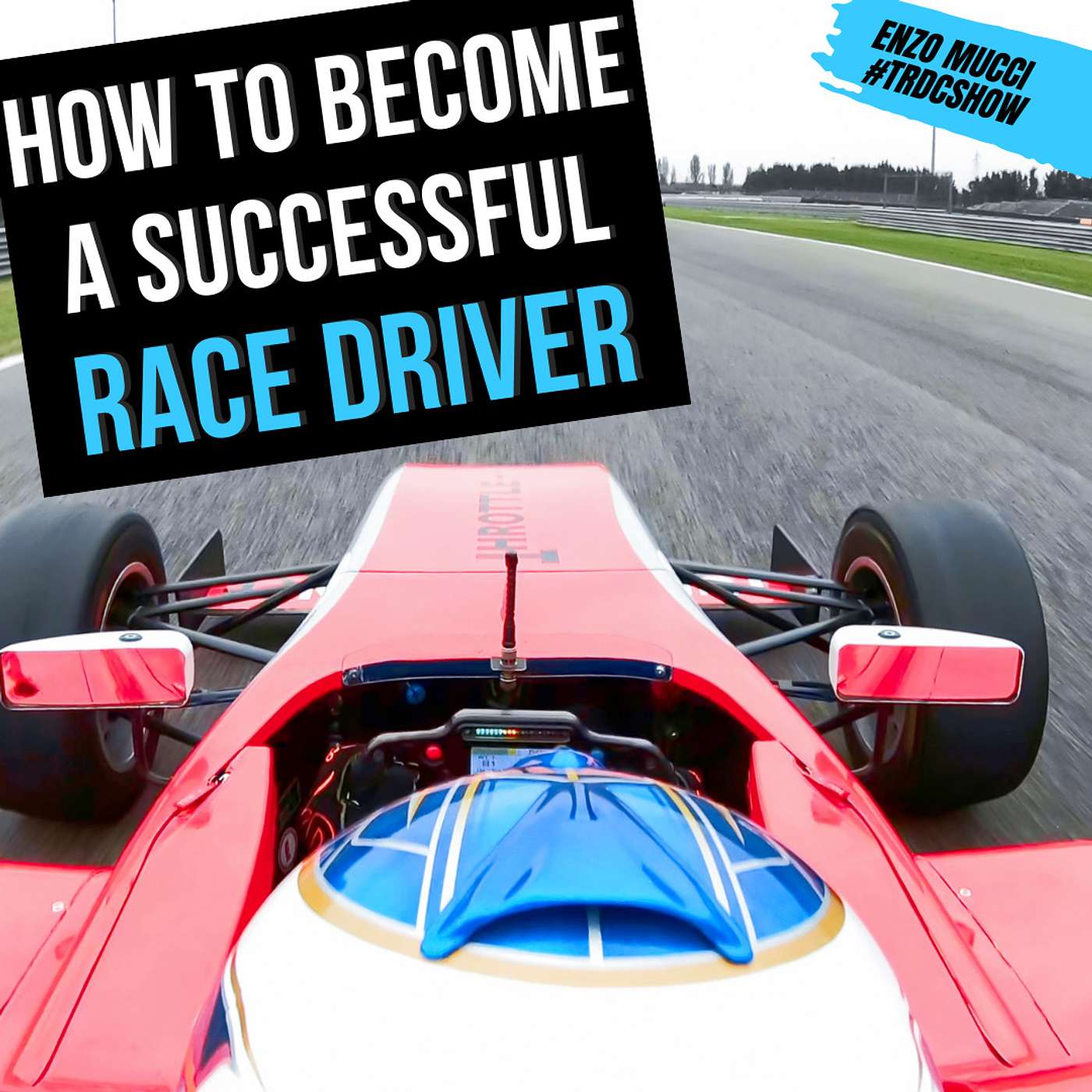 How To Become A Successful Race Driver | #TRDCSHOW S6 E14 Enzo Mucci episode artwork